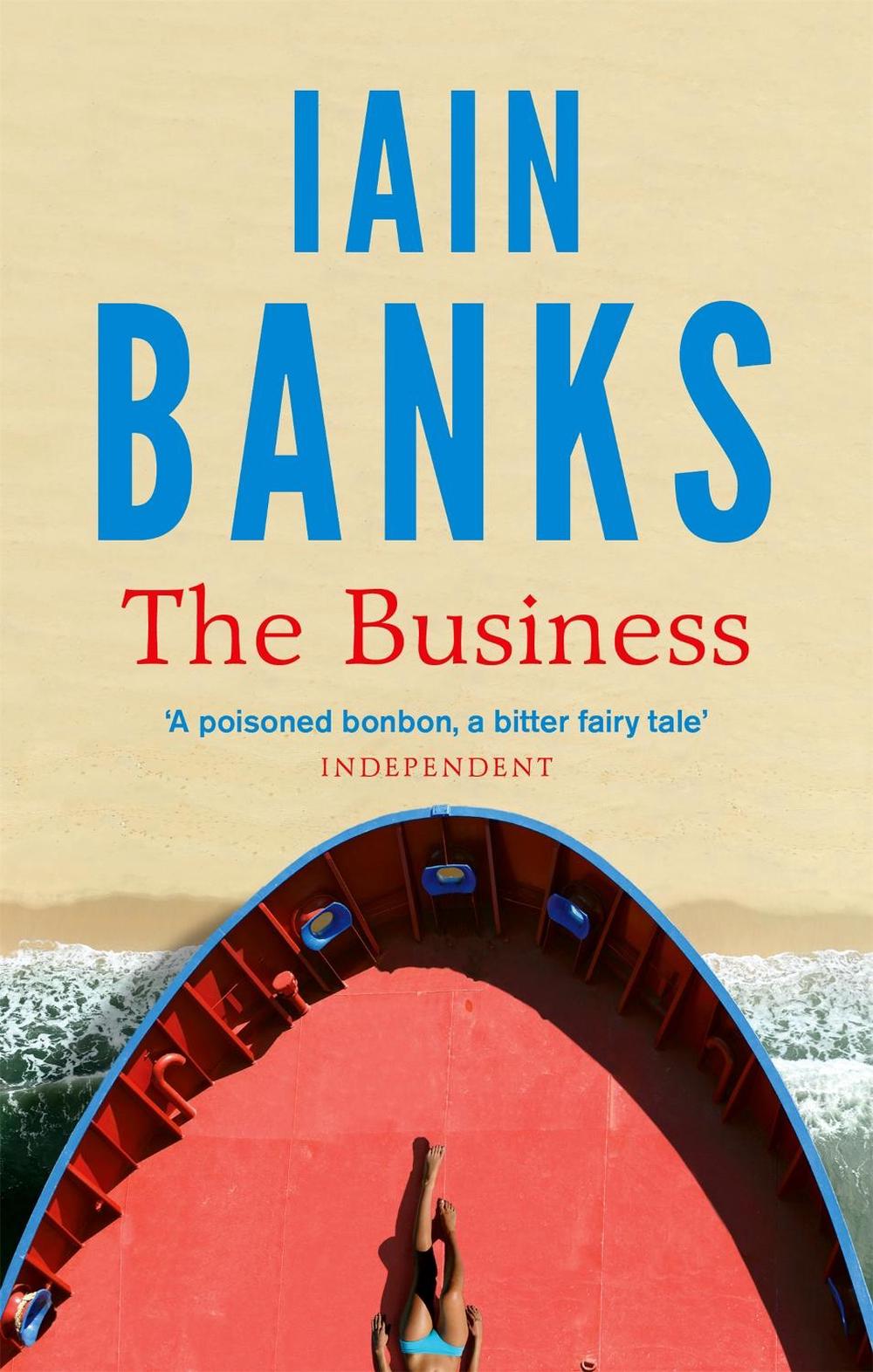 The Business by Iain Banks - ISBN: 9780349139227