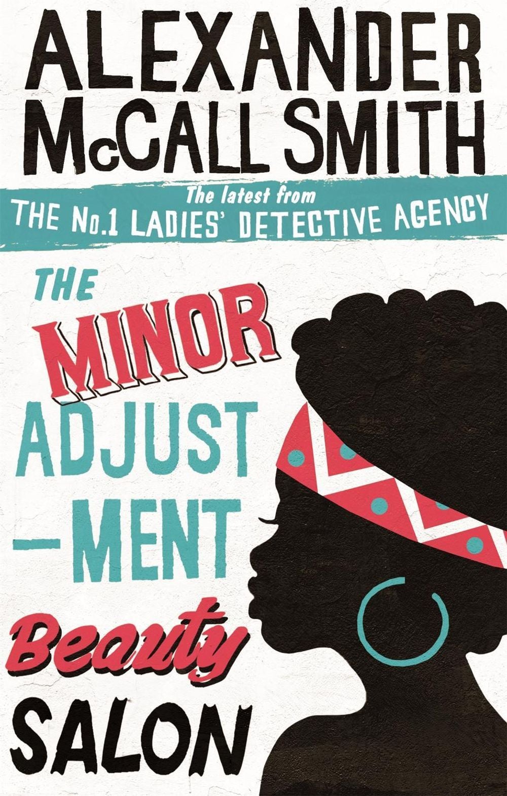 The Minor Adjustment Beauty Salon by Alexander McCall Smith - ISBN: 9780349139289