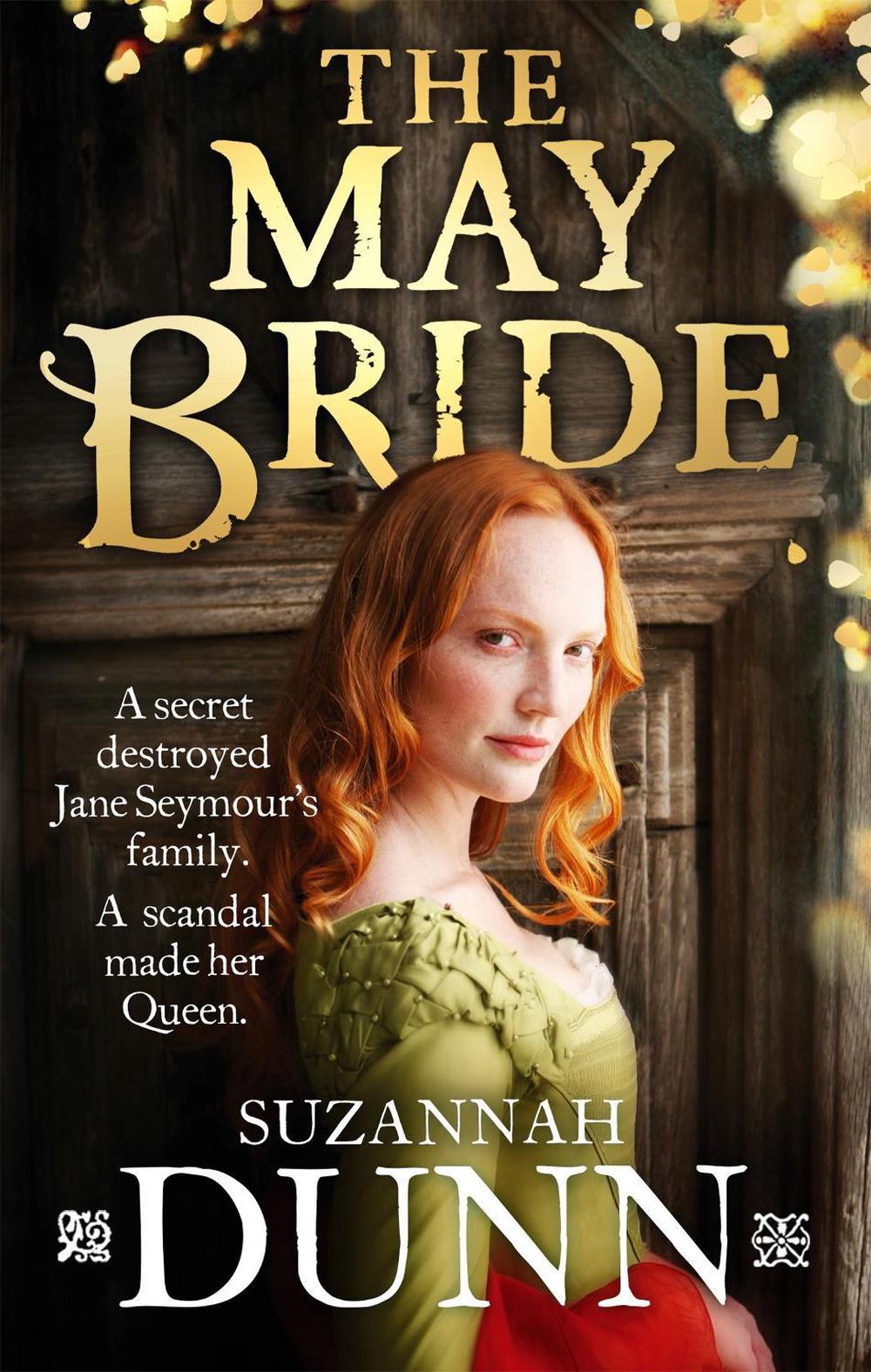 The May Bride by Suzannah Dunn - ISBN: 9780349139463