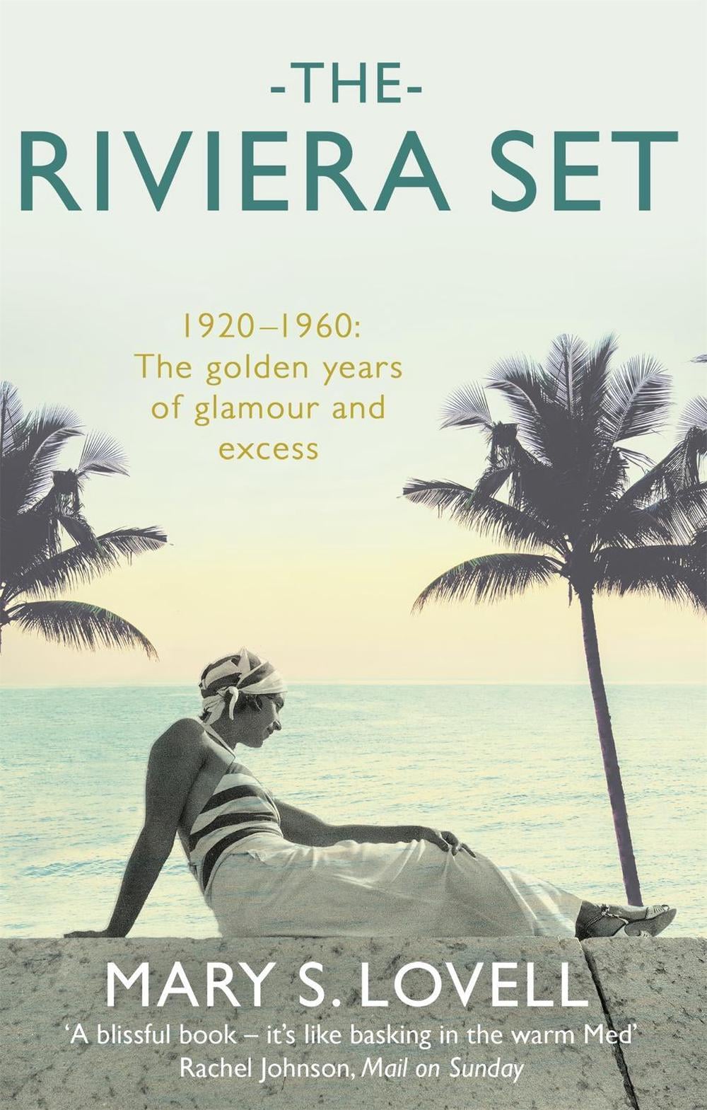 The Riviera Set by Mary S. Lovell - ISBN: 9780349139890