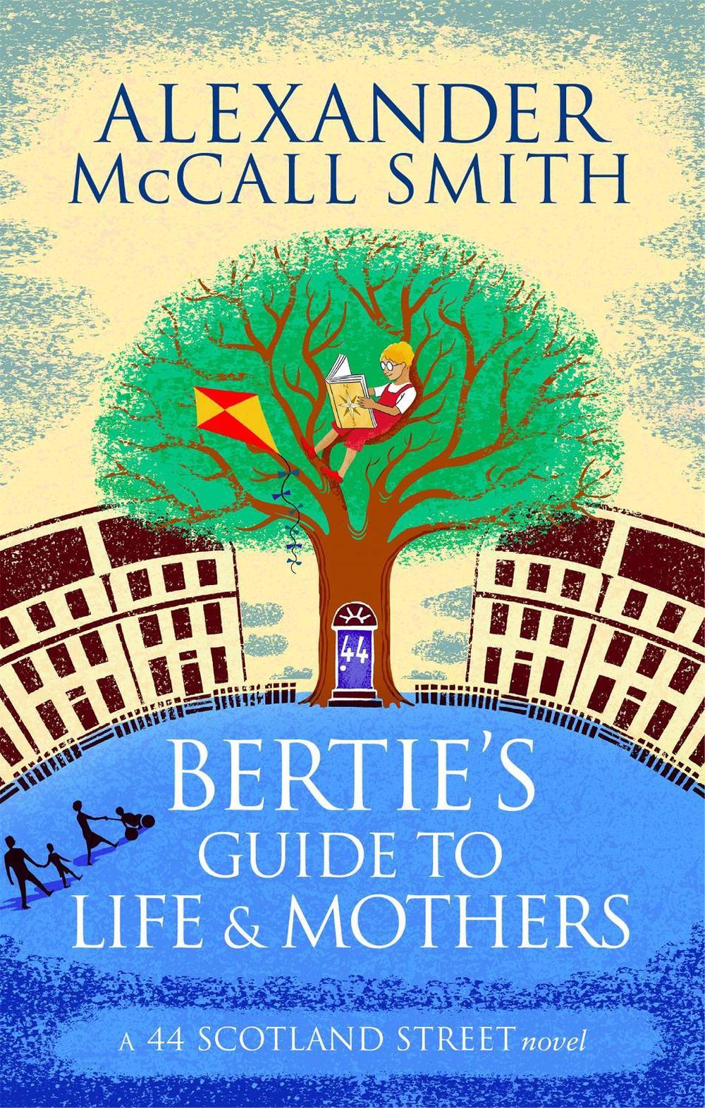 Bertie's Guide to Life and Mothers, 9780349140063