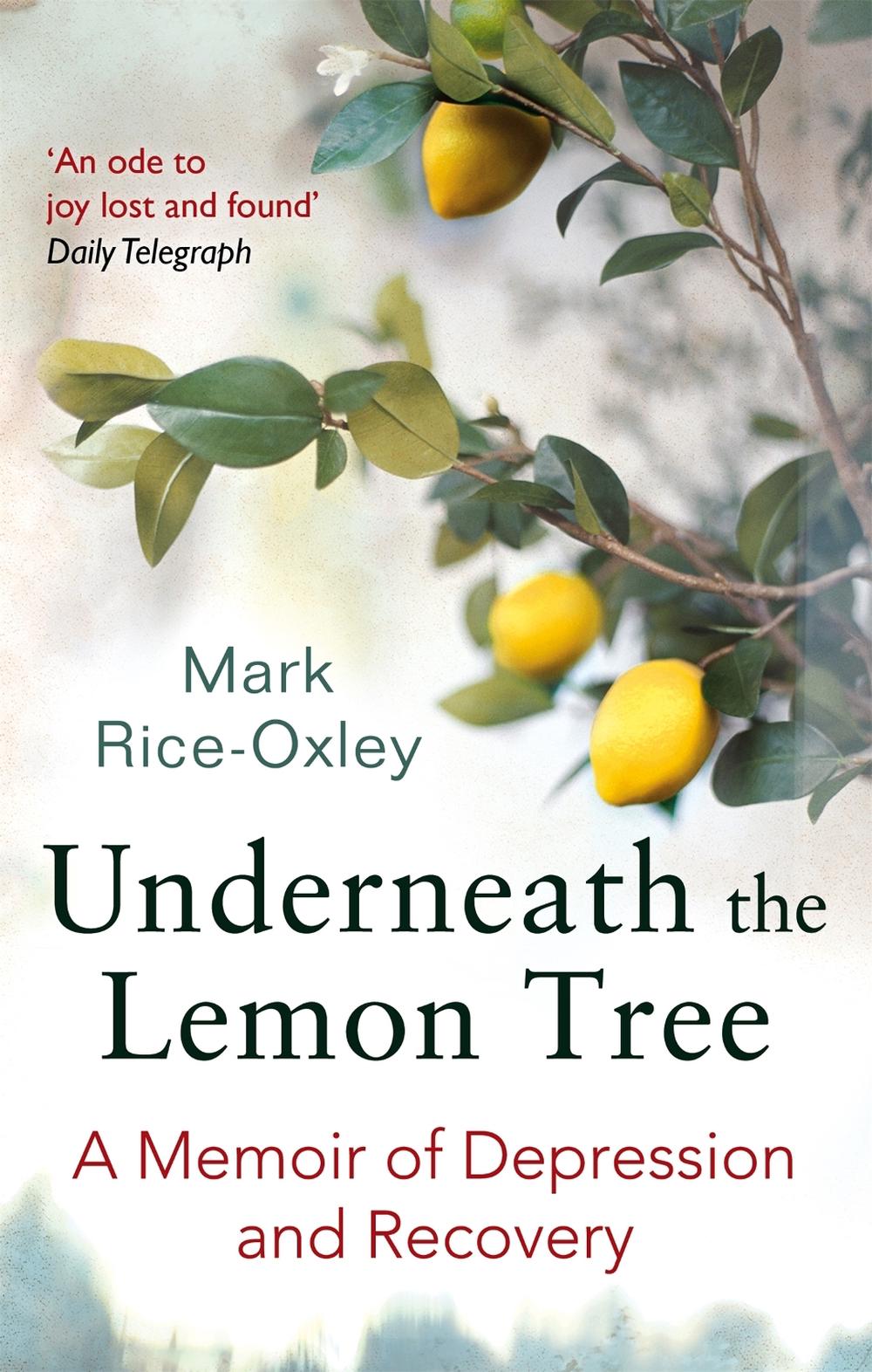 Underneath the Lemon Tree by Mark Rice-Oxley - ISBN: 9780349140308