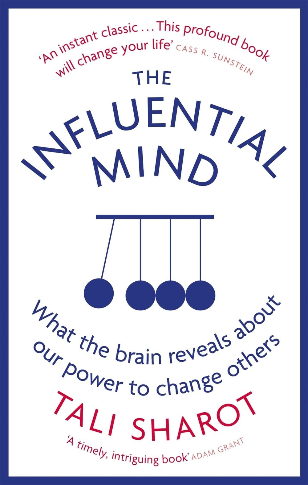 The Influential Mind by Tali Sharot - ISBN: 9780349140636