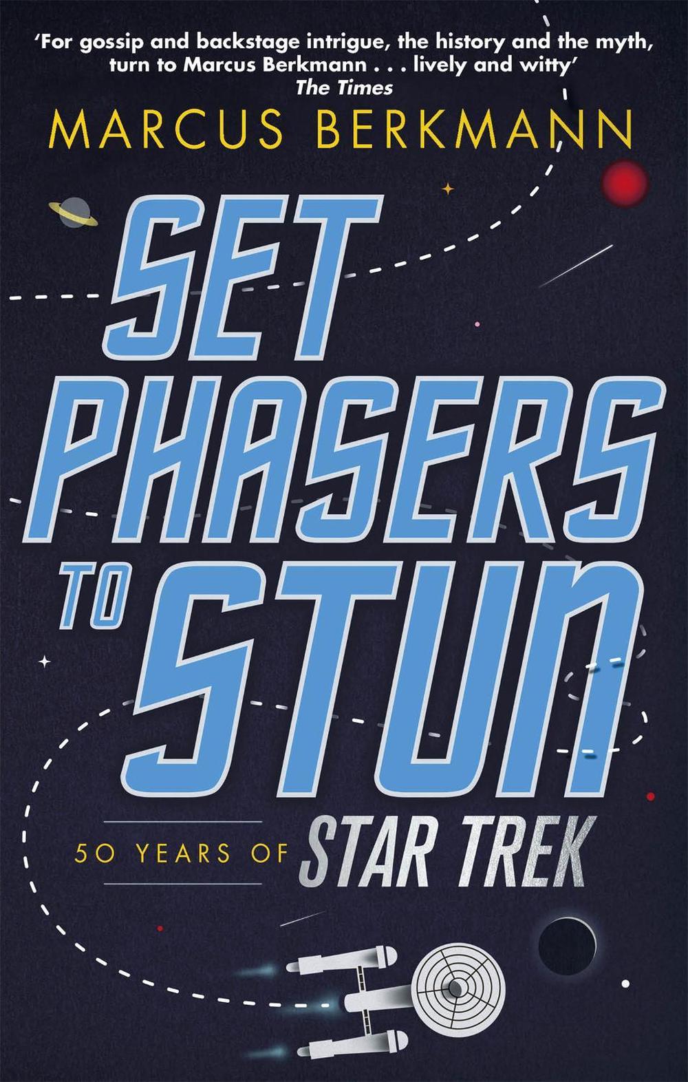 Set Phasers to Stun by Marcus Berkmann - ISBN: 9780349141152