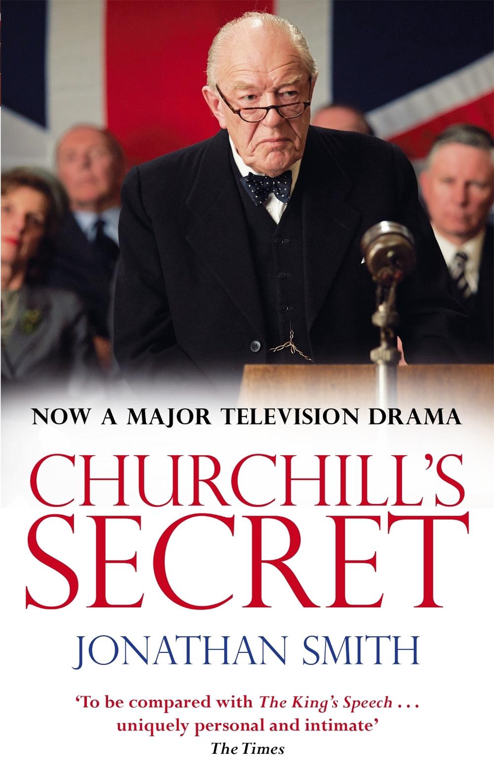 Churchill's Secret by Jonathan Smith - ISBN: 9780349141411