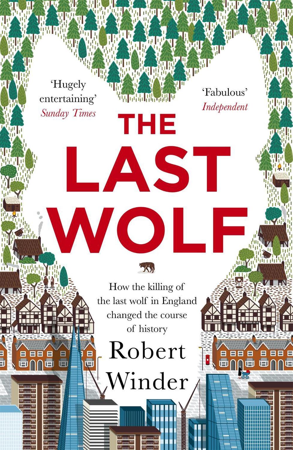The Last Wolf by Robert Winder - ISBN: 9780349141862