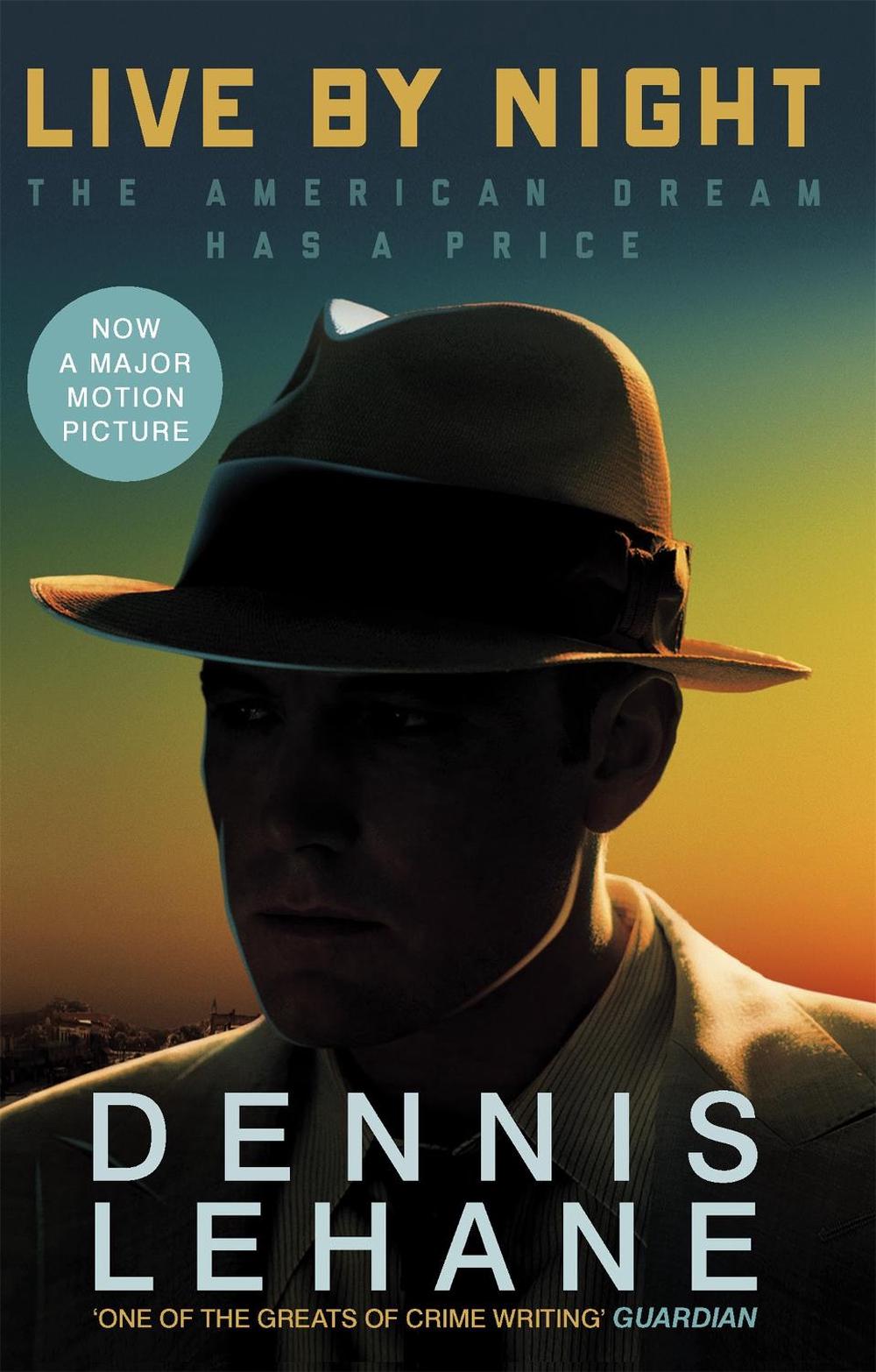 Live by Night by Dennis Lehane - ISBN: 9780349141879