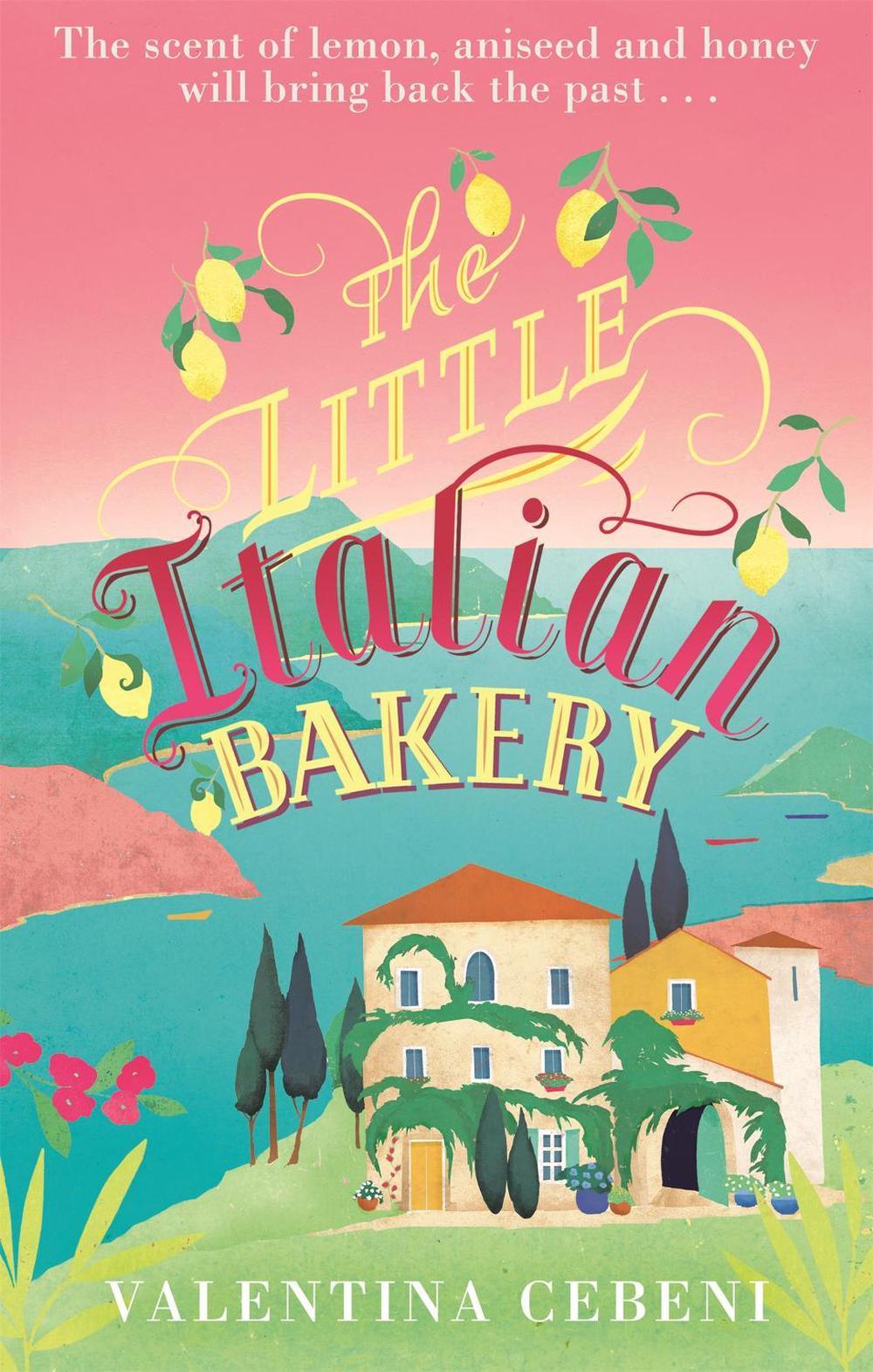 The Little Italian Bakery by Valentina Cebeni - ISBN: 9780349141985