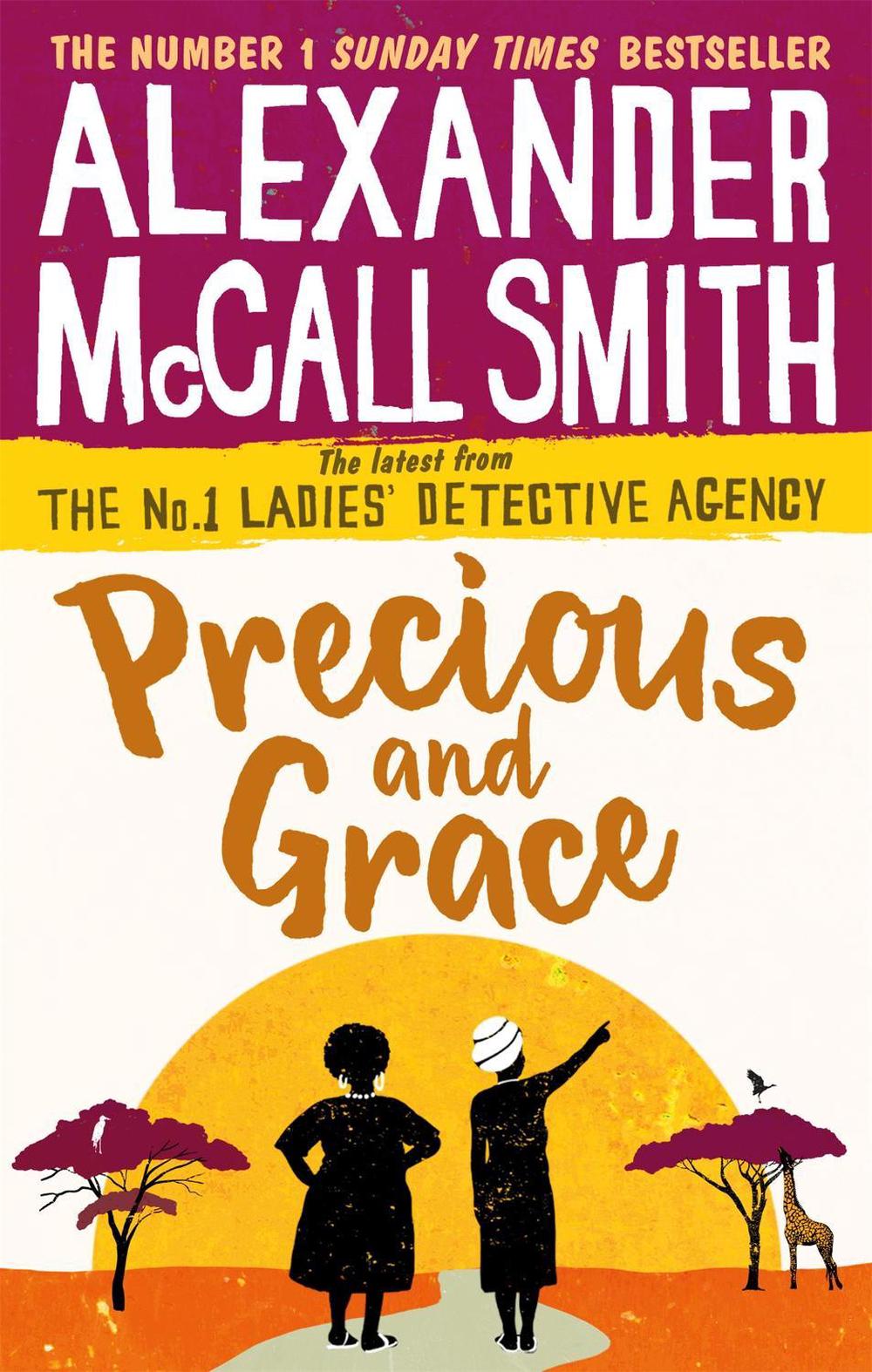 Precious and Grace by Alexander McCall Smith - ISBN: 9780349142036