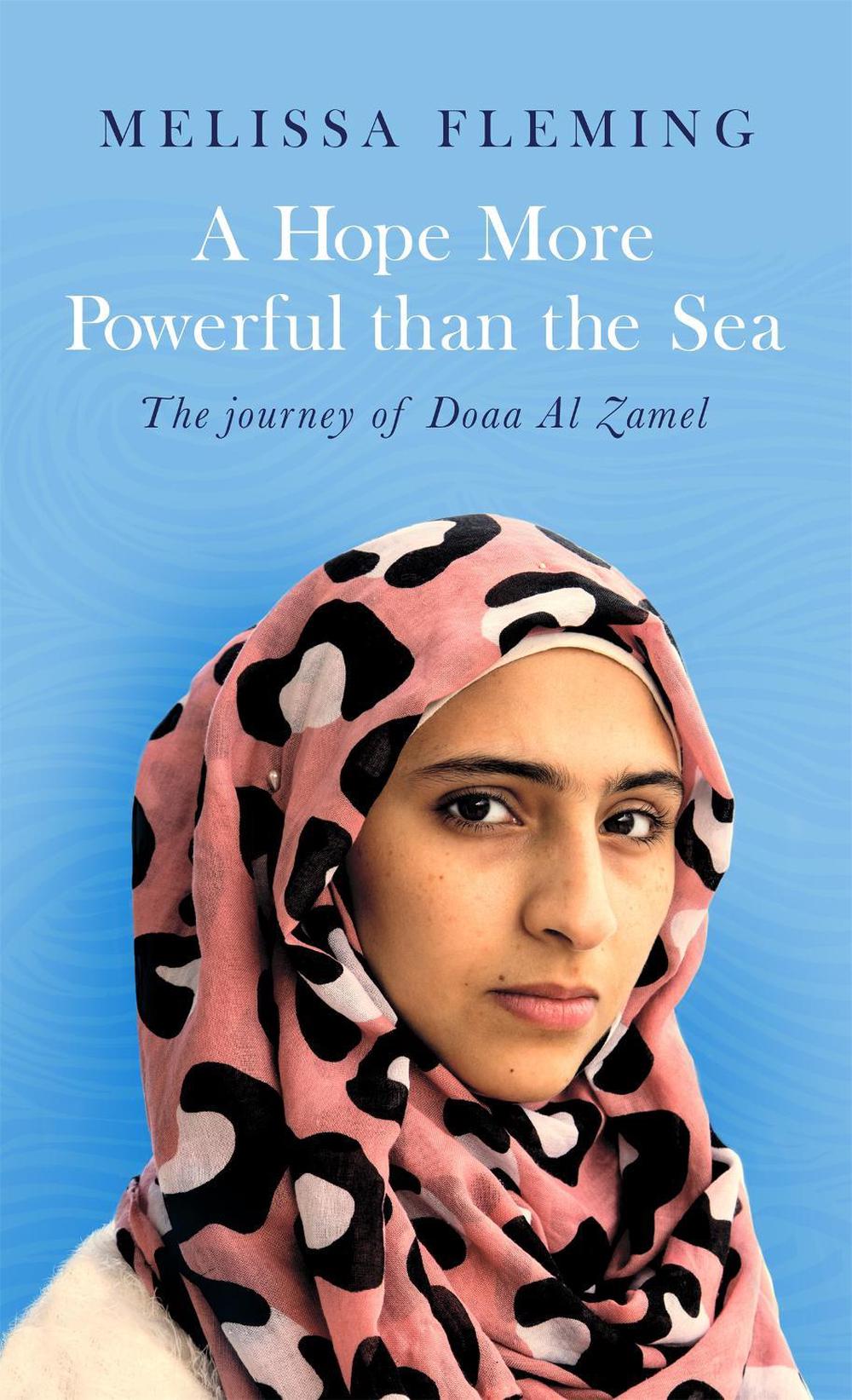 A Hope More Powerful than the Sea by Melissa Fleming - ISBN: 9780349142272
