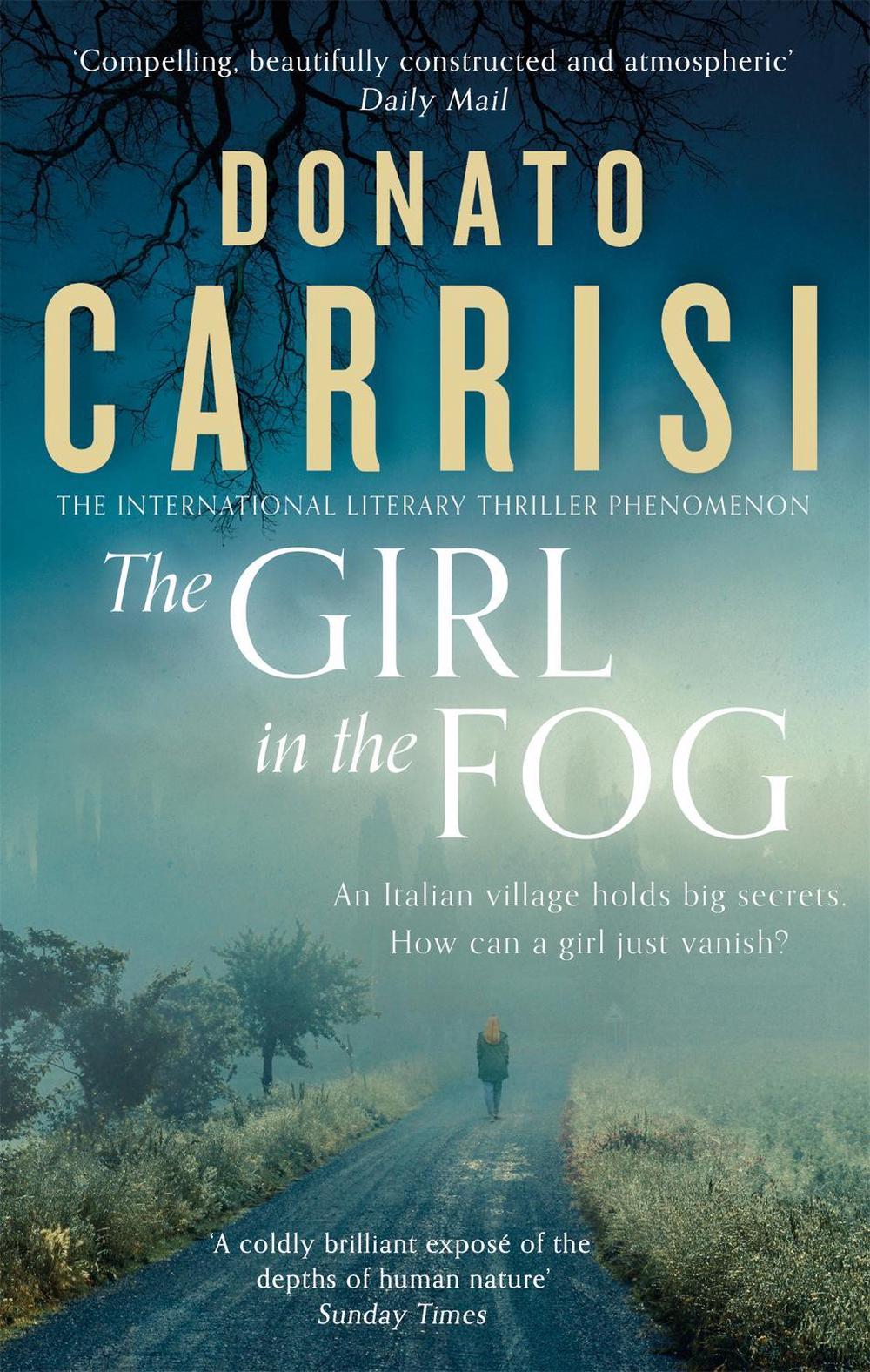 The Girl in the Fog by Donato Carrisi - ISBN: 9780349142609