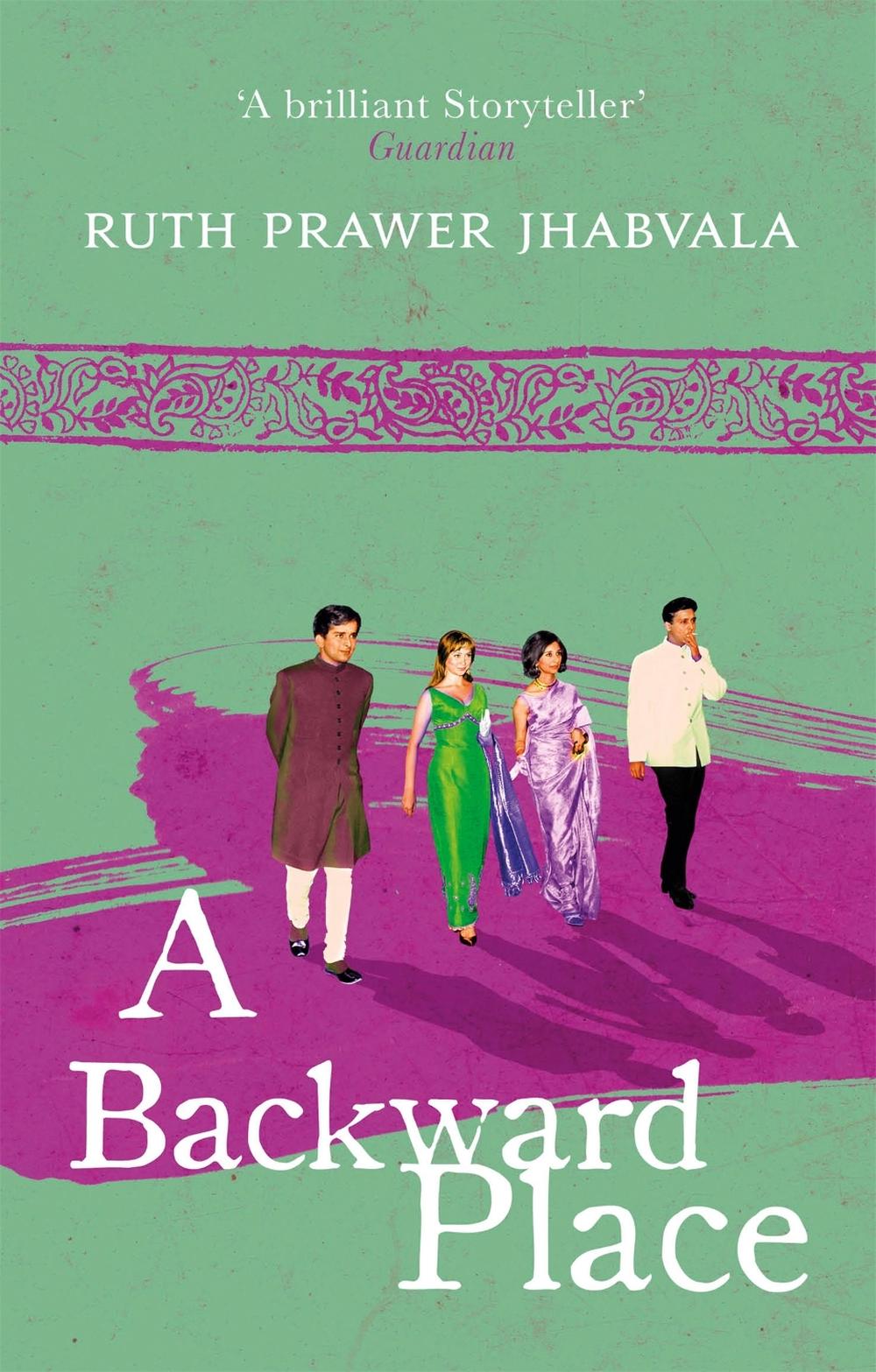 A Backward Place by Ruth Prawer Jhabvala - ISBN: 9780349142753