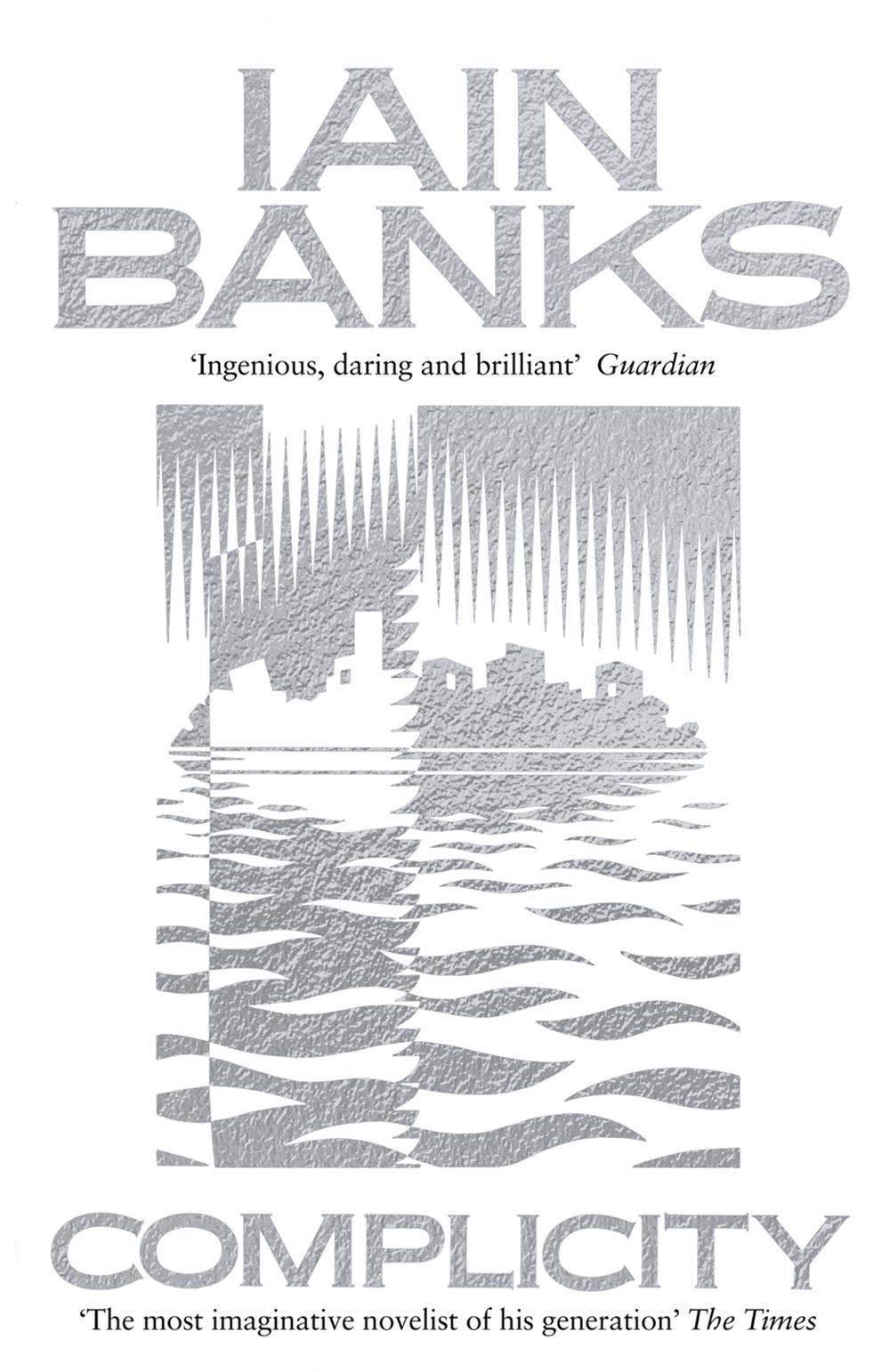 Complicity by Iain Banks - ISBN: 9780349142845