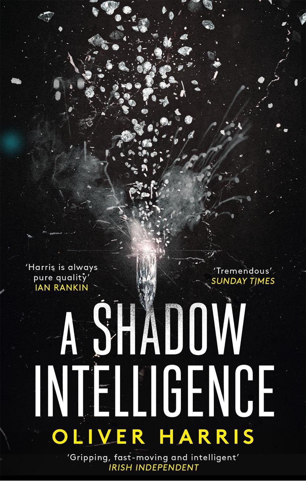 A Shadow Intelligence by Oliver Harris - ISBN: 9780349142968