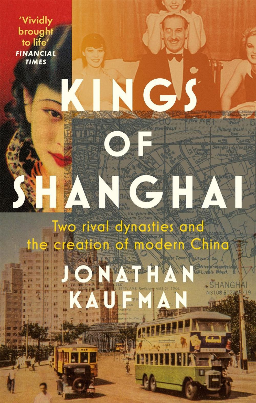 Kings of Shanghai by Jonathan Kaufman - ISBN: 9780349142982