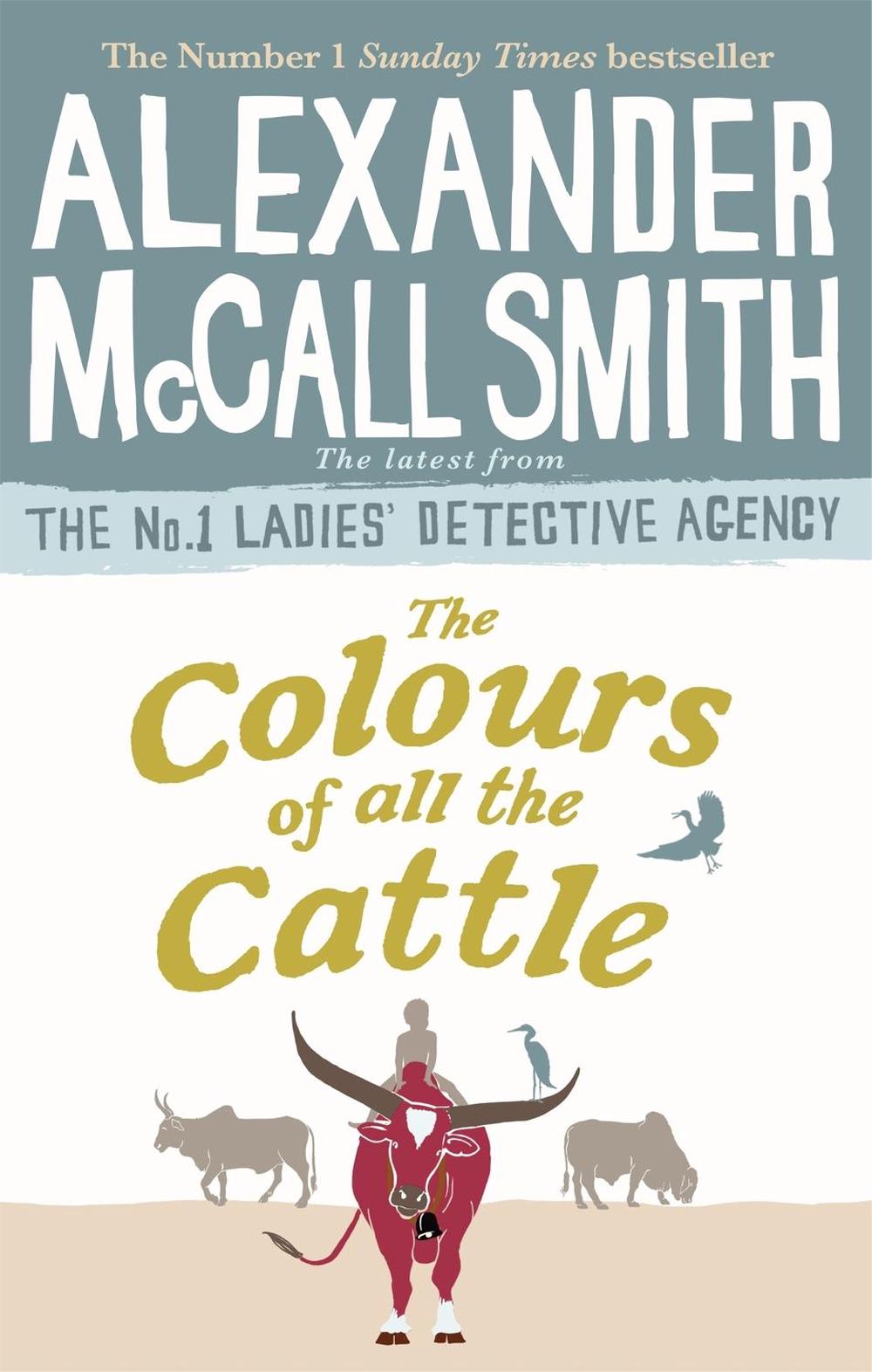 The Colours of all the Cattle, 9780349143279