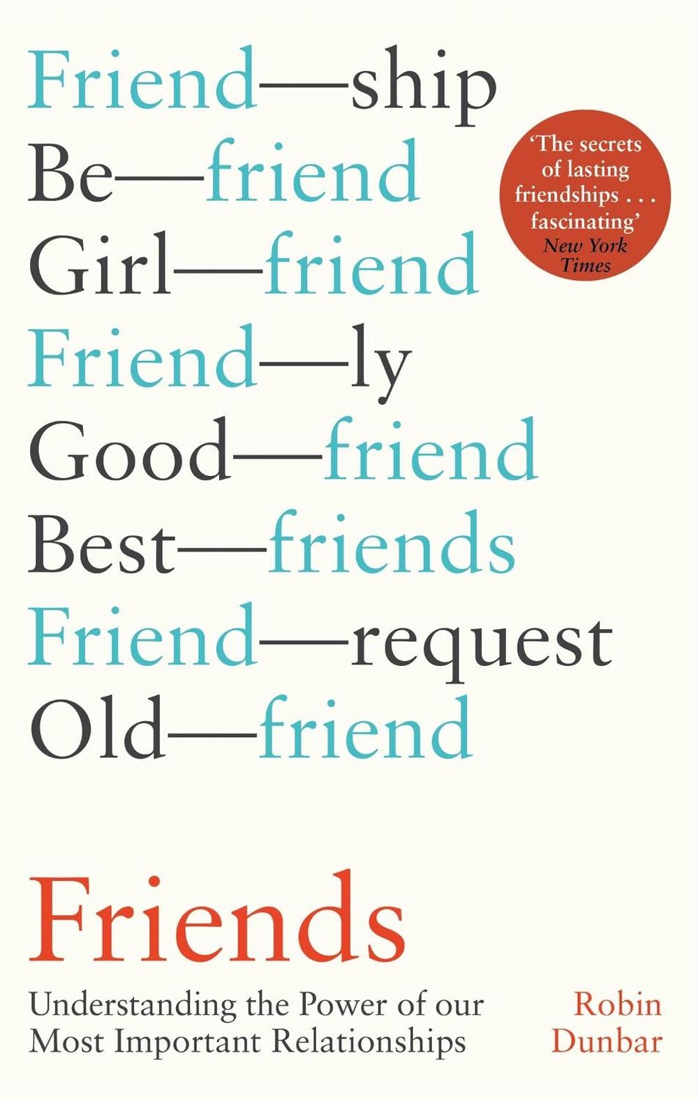 Friends by Robin Dunbar - ISBN: 9780349143576