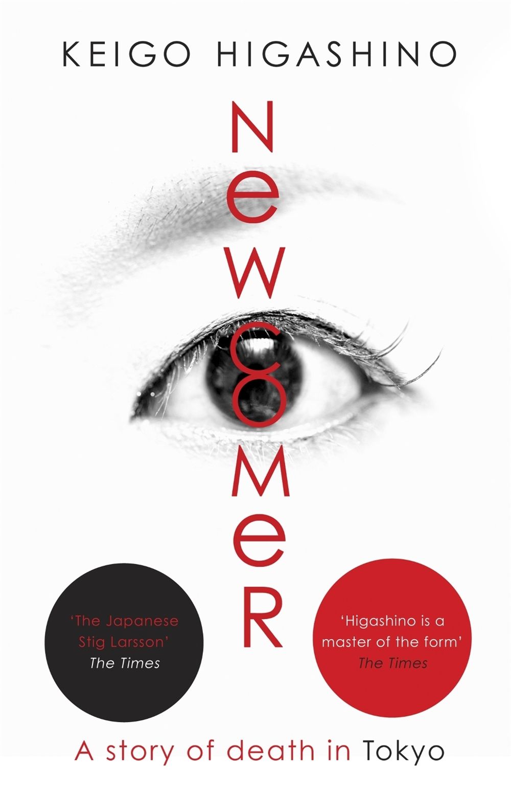 Newcomer by Keigo Higashino - ISBN: 9780349143620