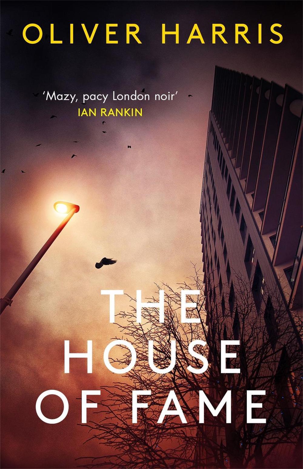 The House of Fame by Oliver Harris - ISBN: 9780349143828
