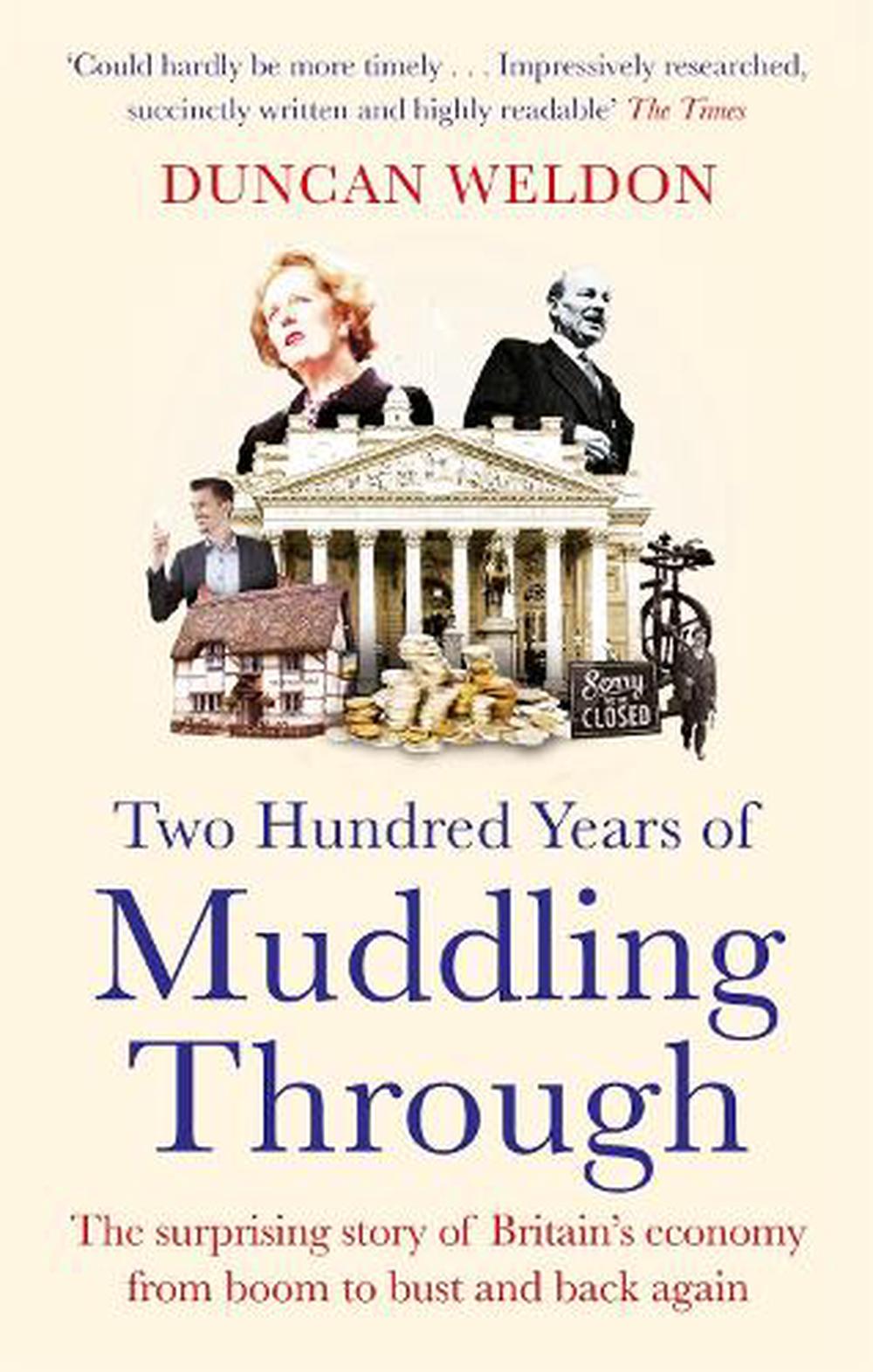 two-hundred-years-of-muddling-through-by-duncan-weldon-paperback