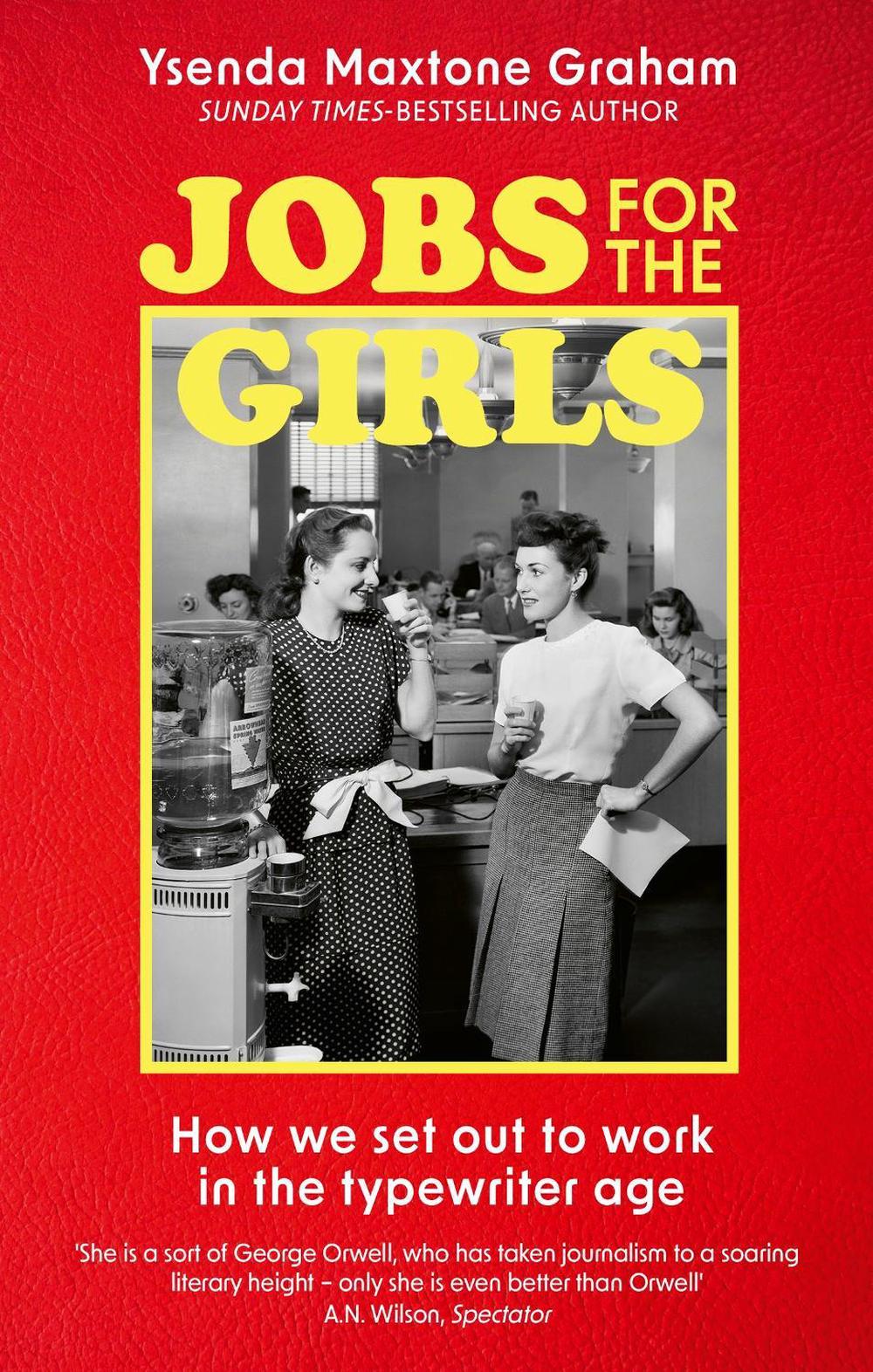 Jobs for the Girls by Ysenda Maxtone Graham - ISBN: 9780349144412