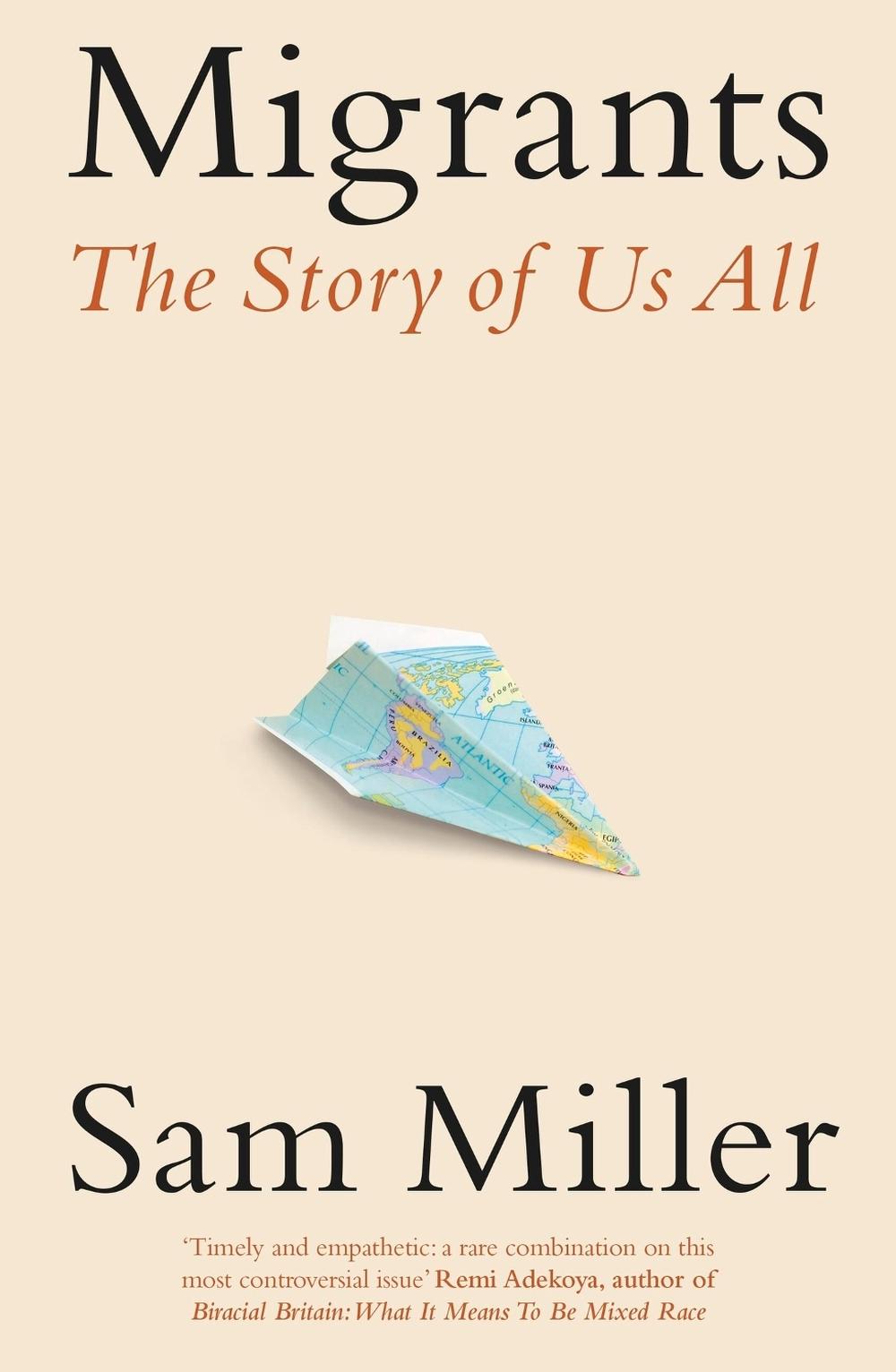 Migrants by Sam Miller - ISBN: 9780349144443