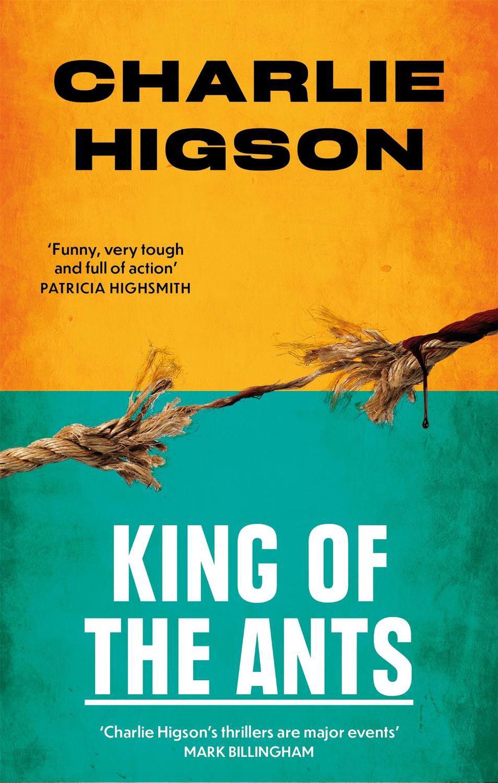 King Of The Ants by Charles Higson - ISBN: 9780349144870