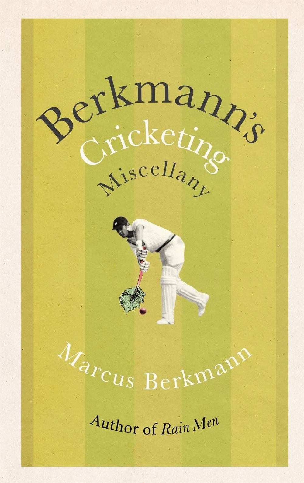 Berkmann's Cricketing Miscellany by Marcus Berkmann - ISBN: 9780349145129