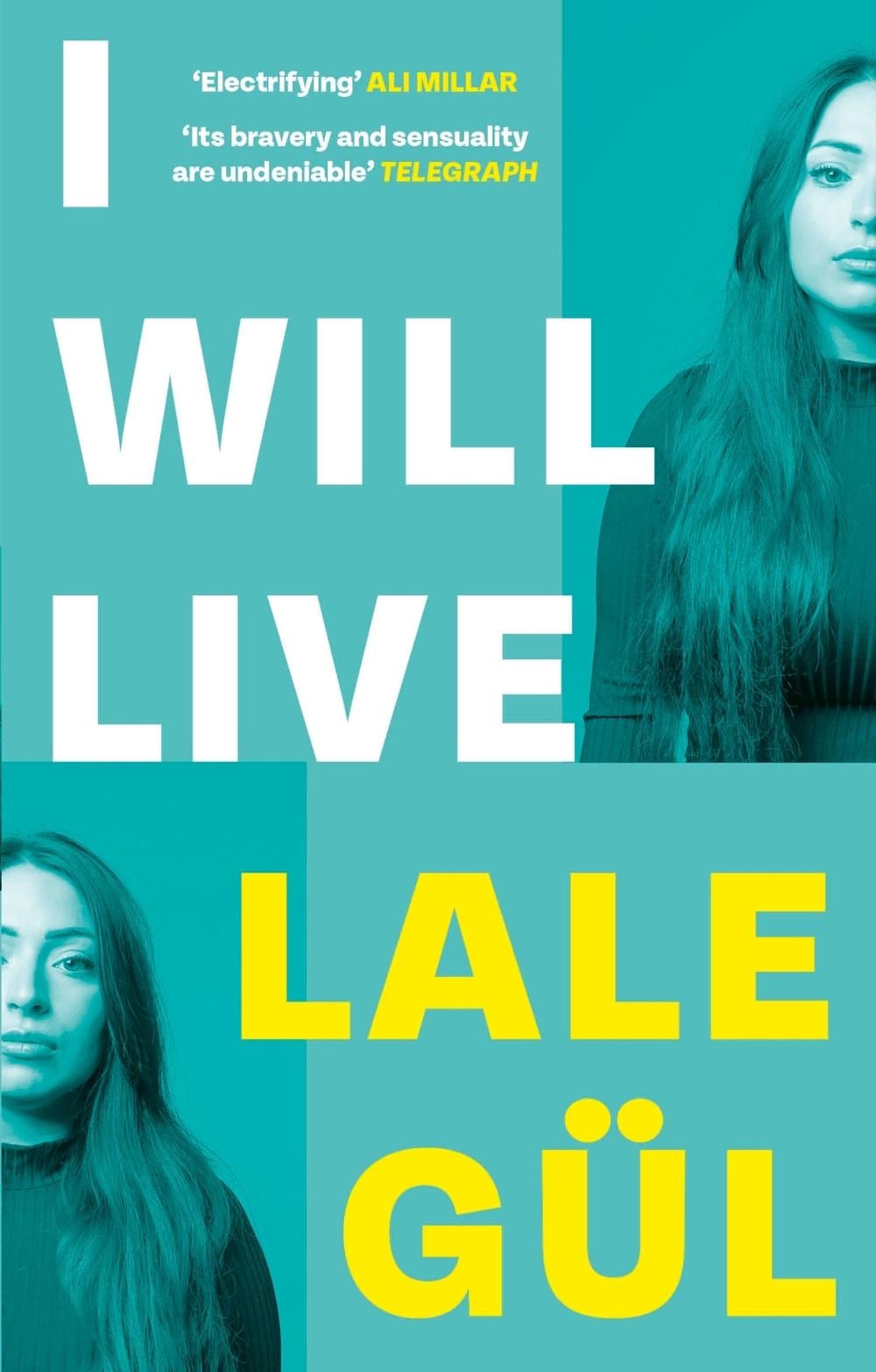 I WILL LIVE by Lale Gül - ISBN: 9780349145136