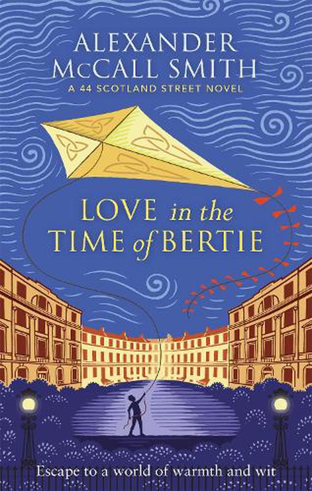 Love in the Time of Bertie by Alexander McCall Smith Paperback