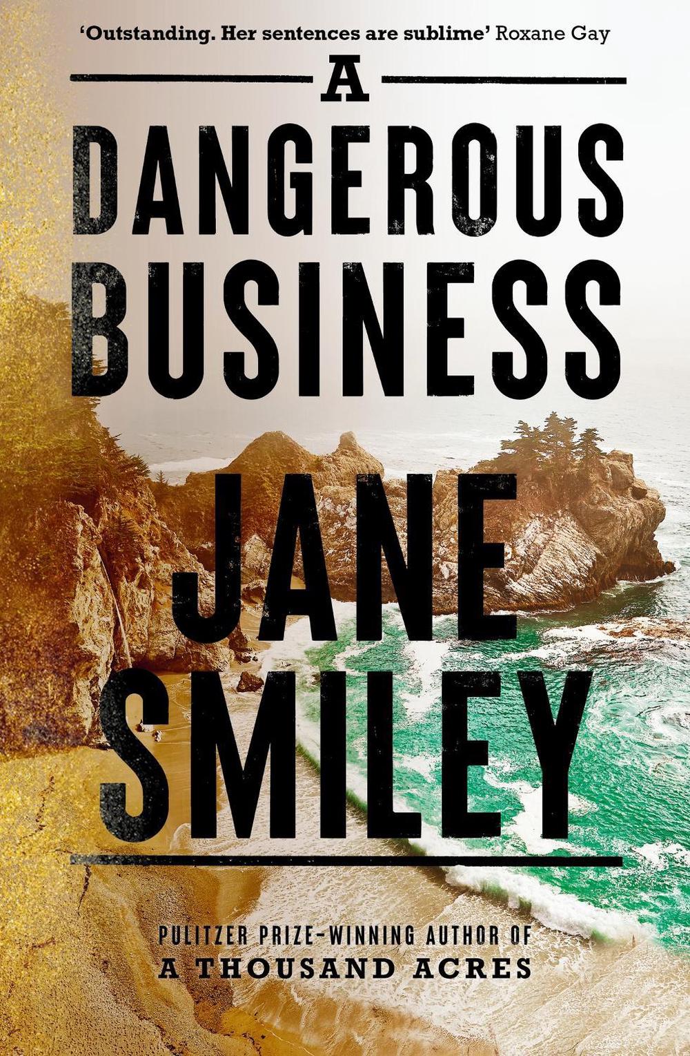 A Dangerous Business by Jane Smiley - ISBN: 9780349145440