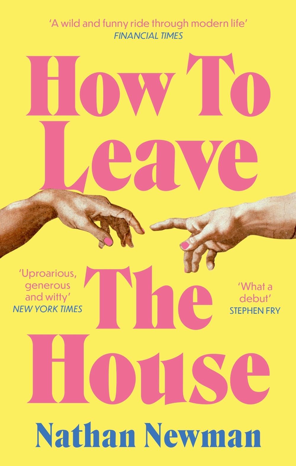 How to Leave the House by Nathan Newman - ISBN: 9780349145655