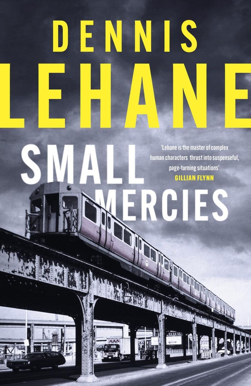 Small Mercies by Dennis Lehane - ISBN: 9780349145754