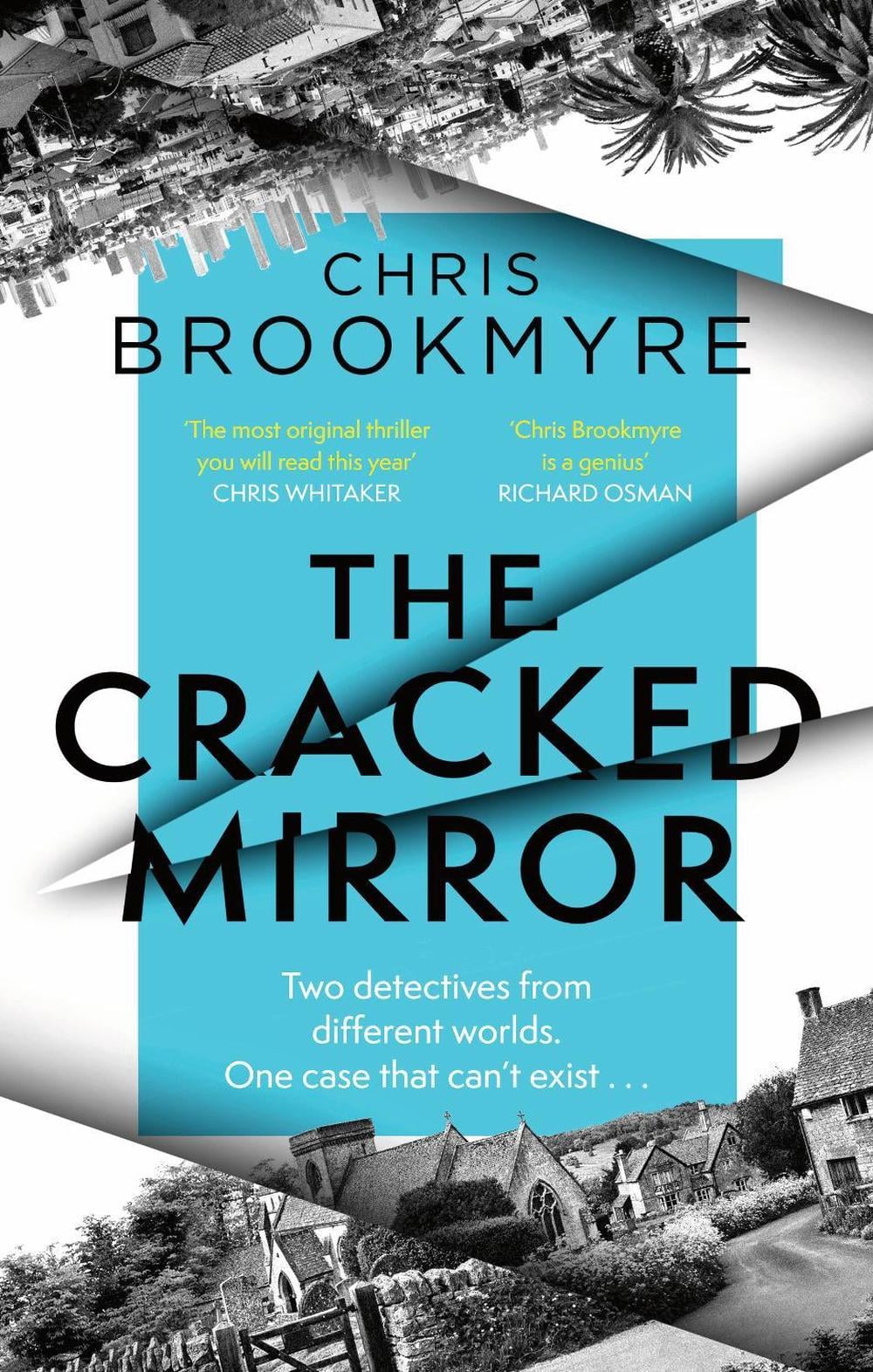 The Cracked Mirror by Chris Brookmyre - ISBN: 9780349145815