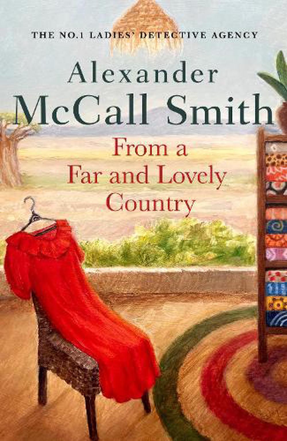 From a Far and Lovely Country by Alexander McCall Smith Hardcover