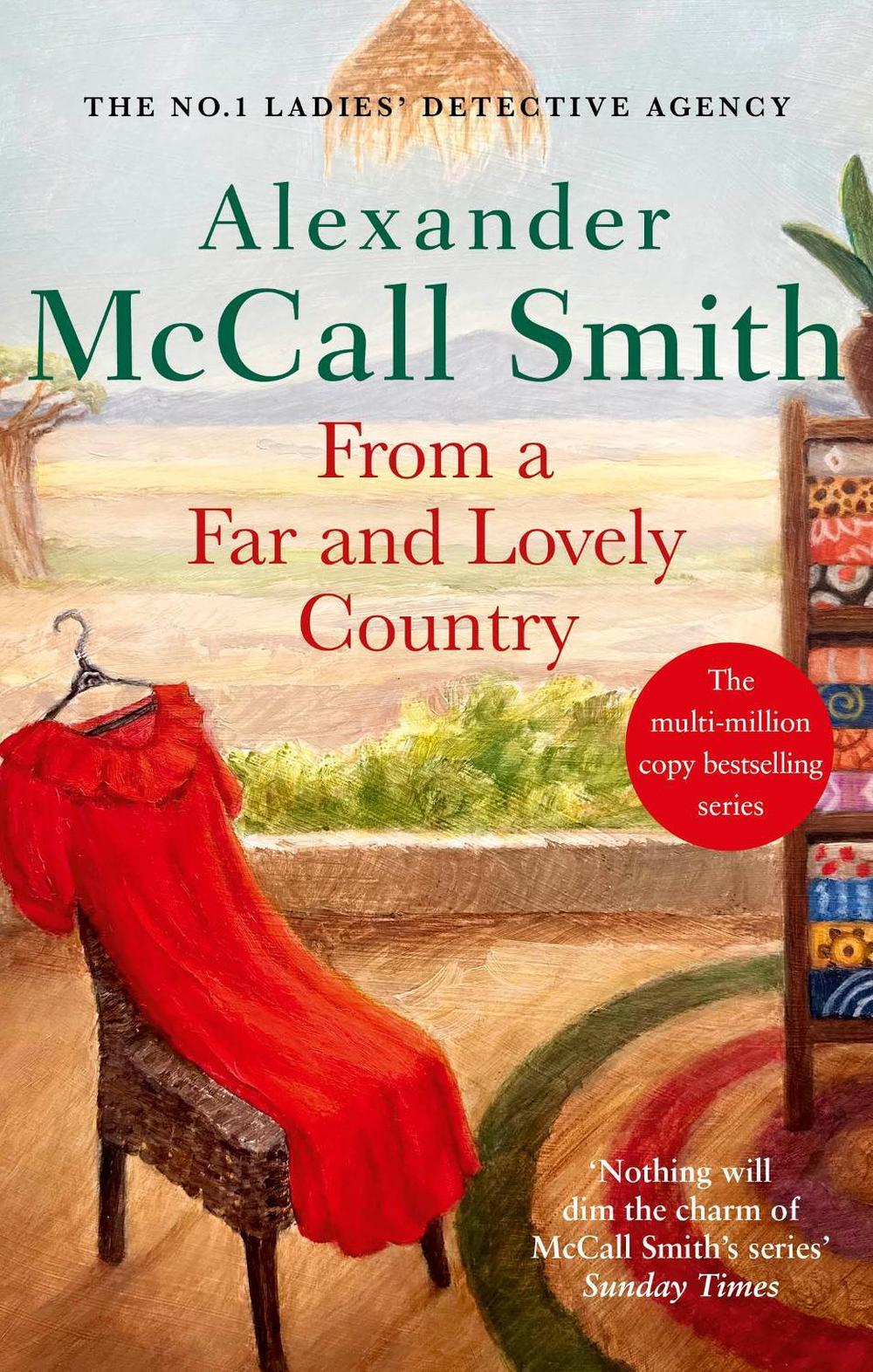 From a Far and Lovely Country by Alexander McCall Smith - ISBN: 9780349145945