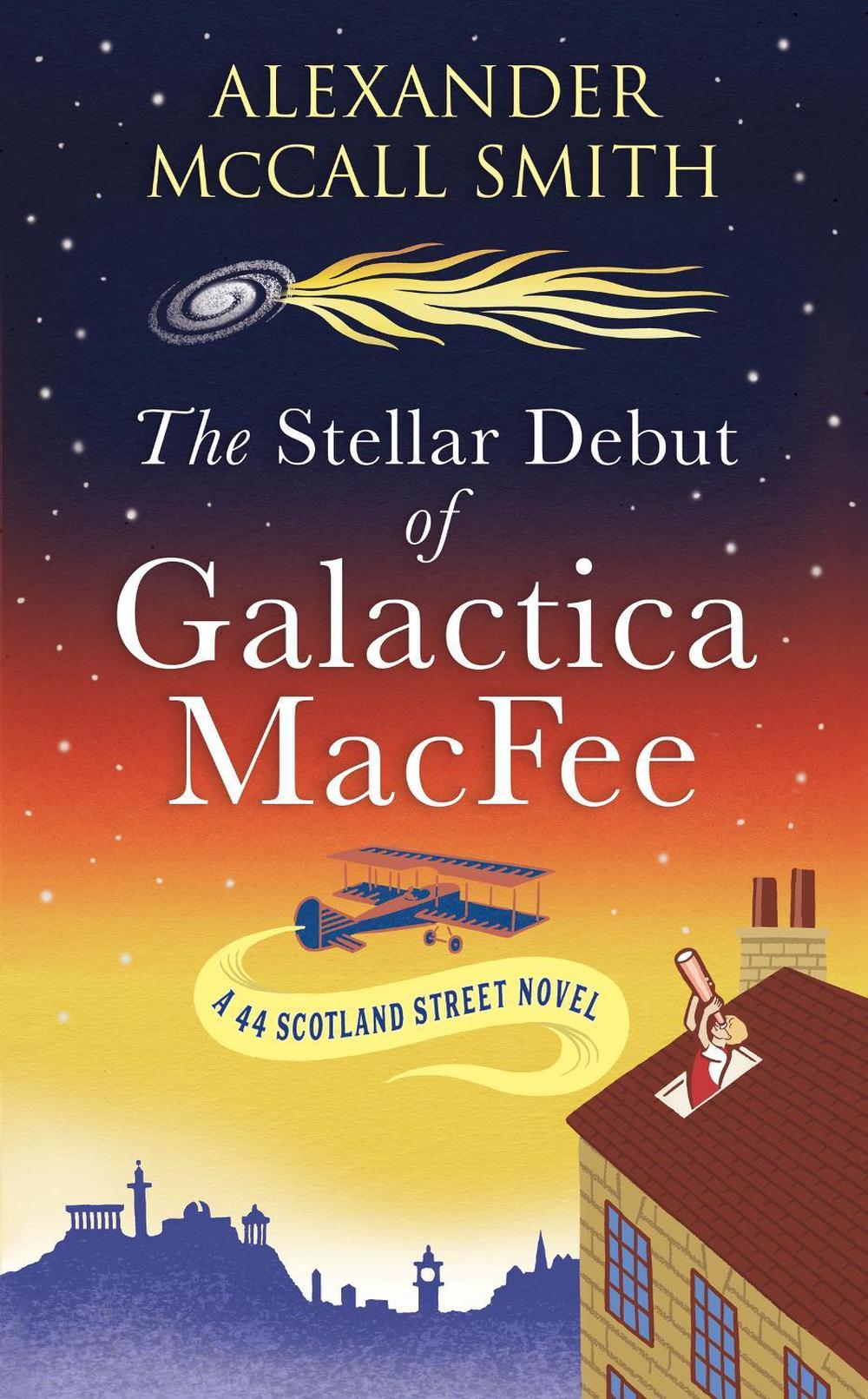 The Stellar Debut of Galactica MacFee, 9780349146638
