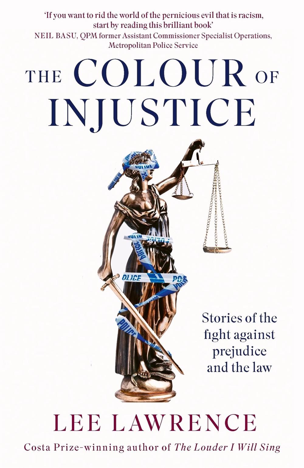 The Colour of Injustice by Lee Lawrence - ISBN: 9780349146713
