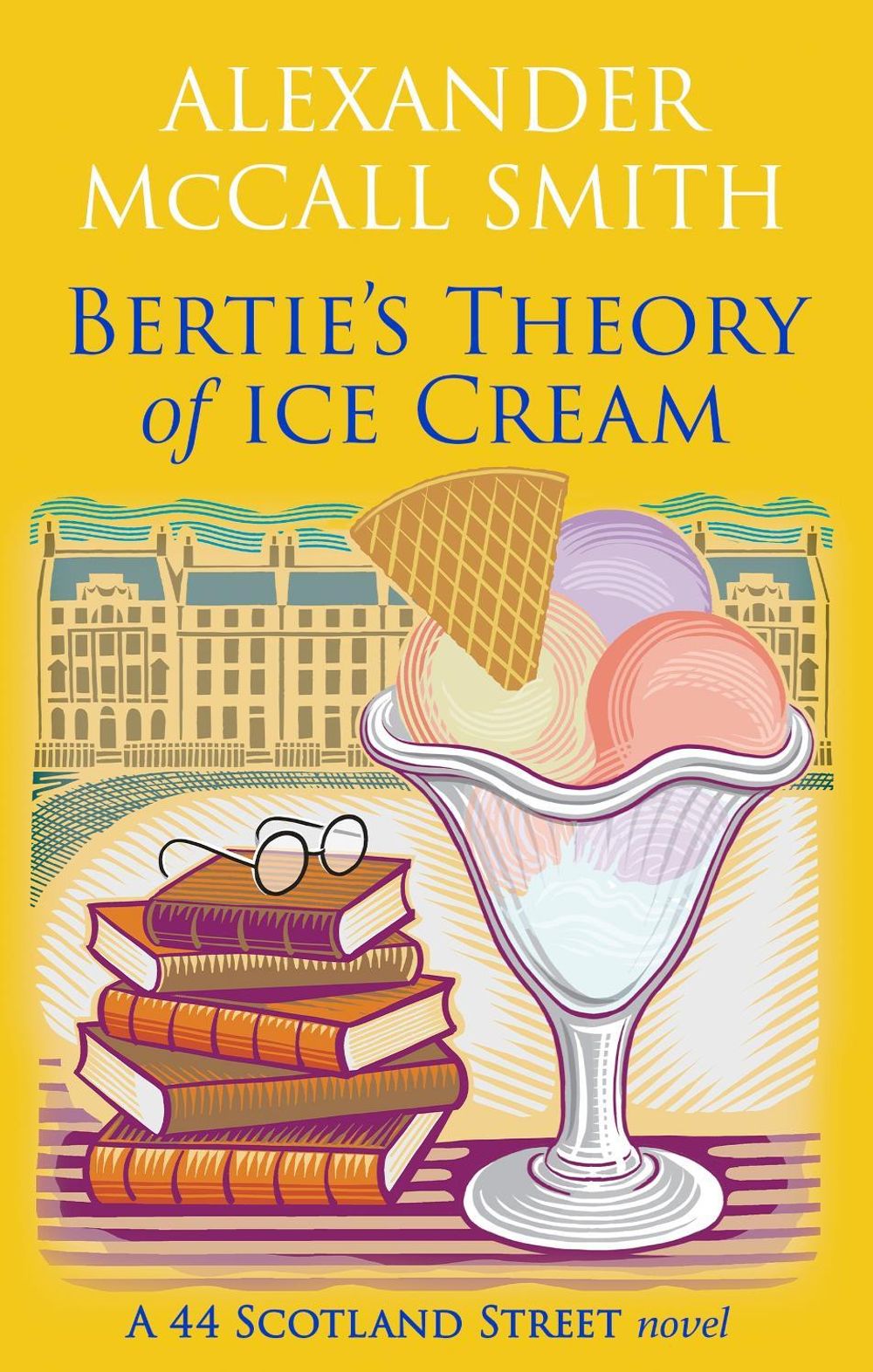 Bertie's Theory of Ice Cream by Alexander McCall Smith - ISBN: 9780349147925