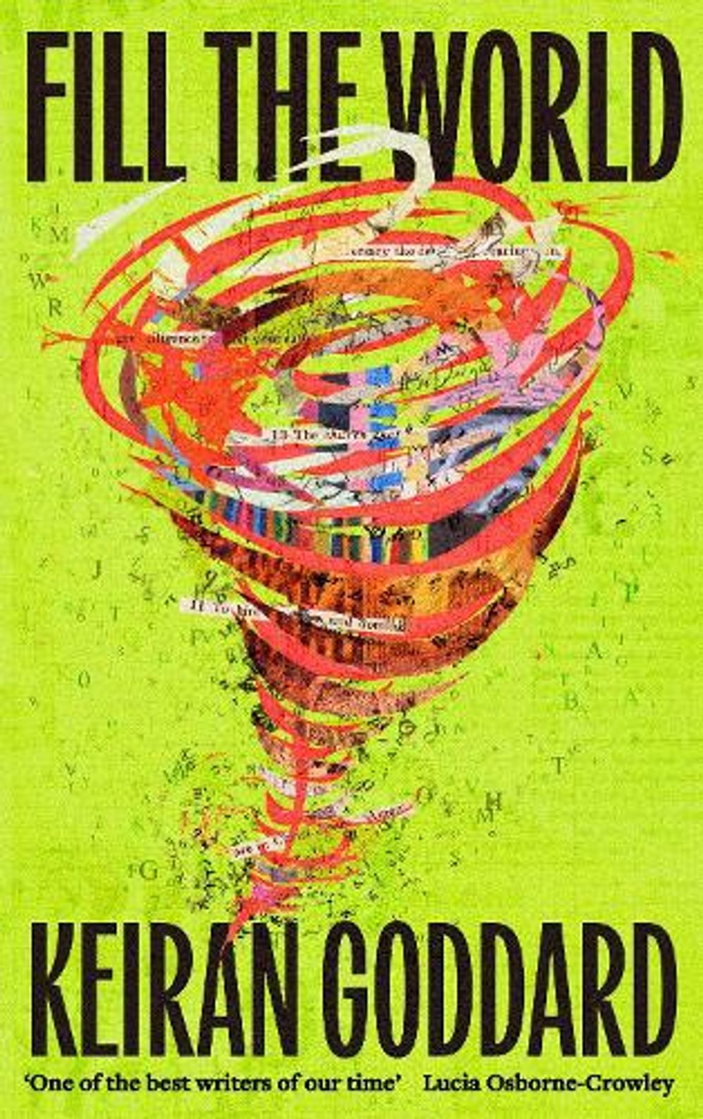 Fill the World by Keiran Goddard - ISBN: 9780349148786