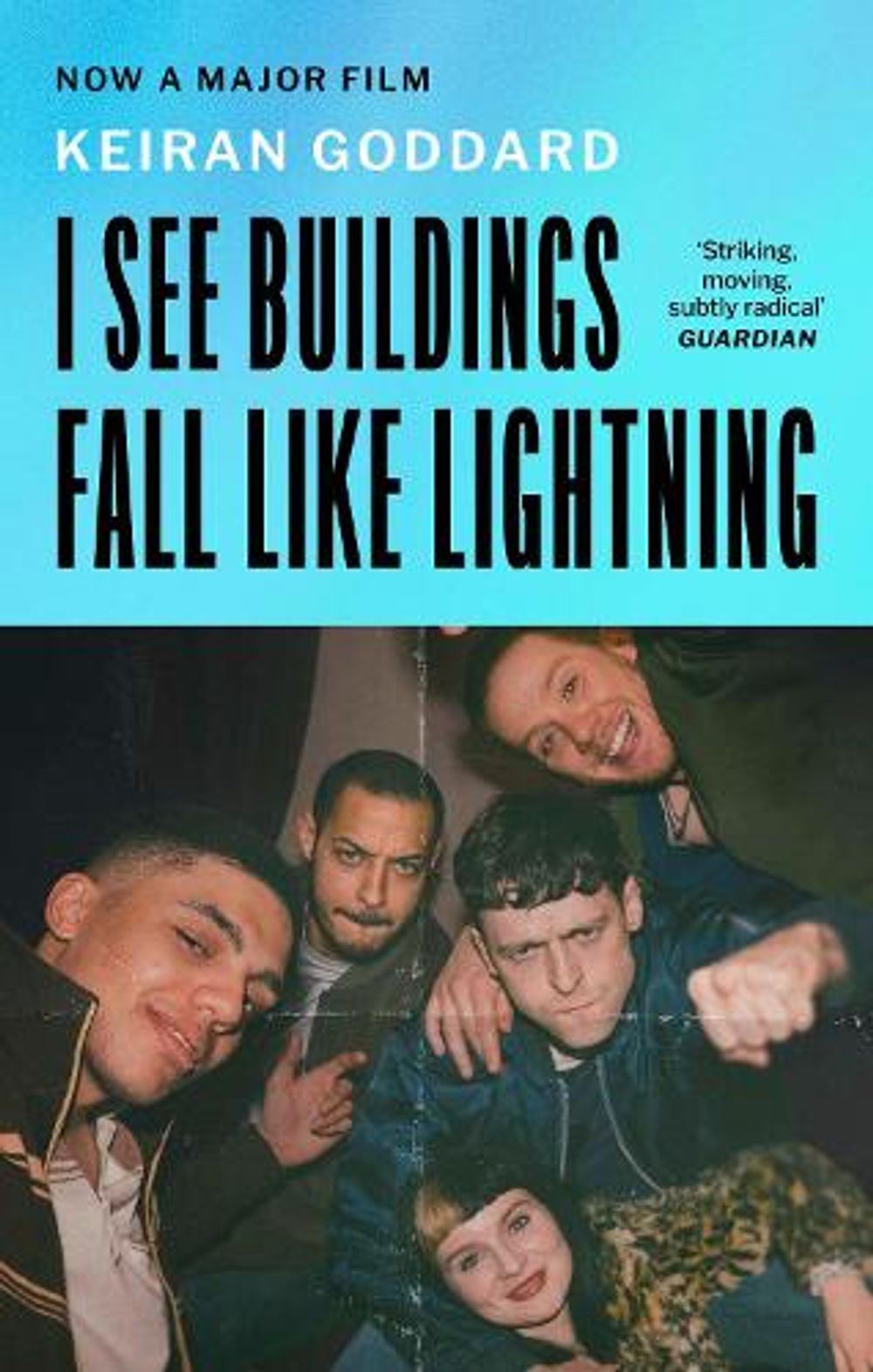 I See Buildings Fall Like Lightning by Keiran Goddard - ISBN: 9780349150048