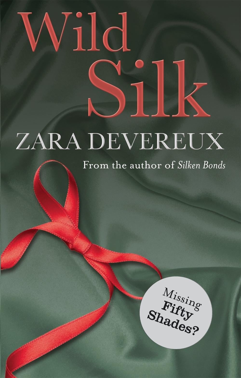 Wild Silk by Zara Devereux - ISBN: 9780349400457