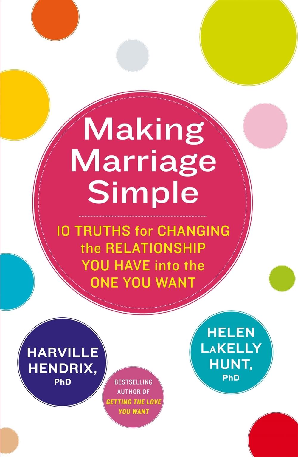 Making Marriage Simple by Harville Hendrix - ISBN: 9780349400747
