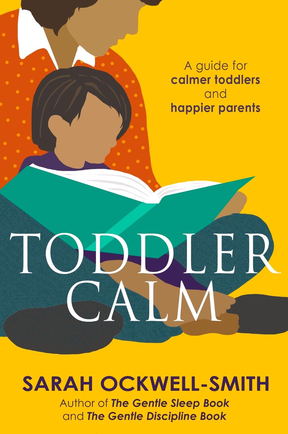 ToddlerCalm by Sarah Ockwell-Smith - ISBN: 9780349401058