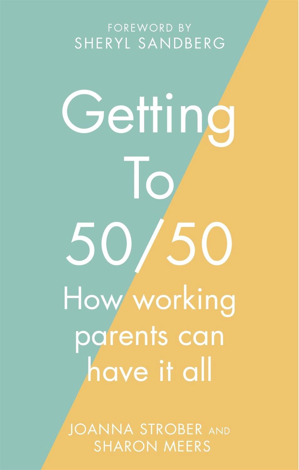 Getting to 50/50 by Sharon Meers - ISBN: 9780349402383