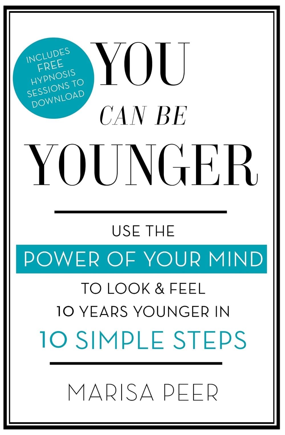 You Can Be Younger by Marisa Peer - ISBN: 9780349402826