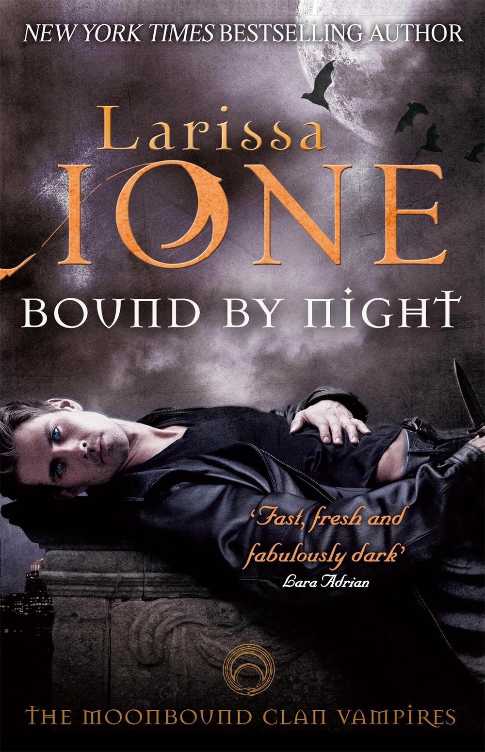Bound By Night by Larissa Ione - ISBN: 9780349402963