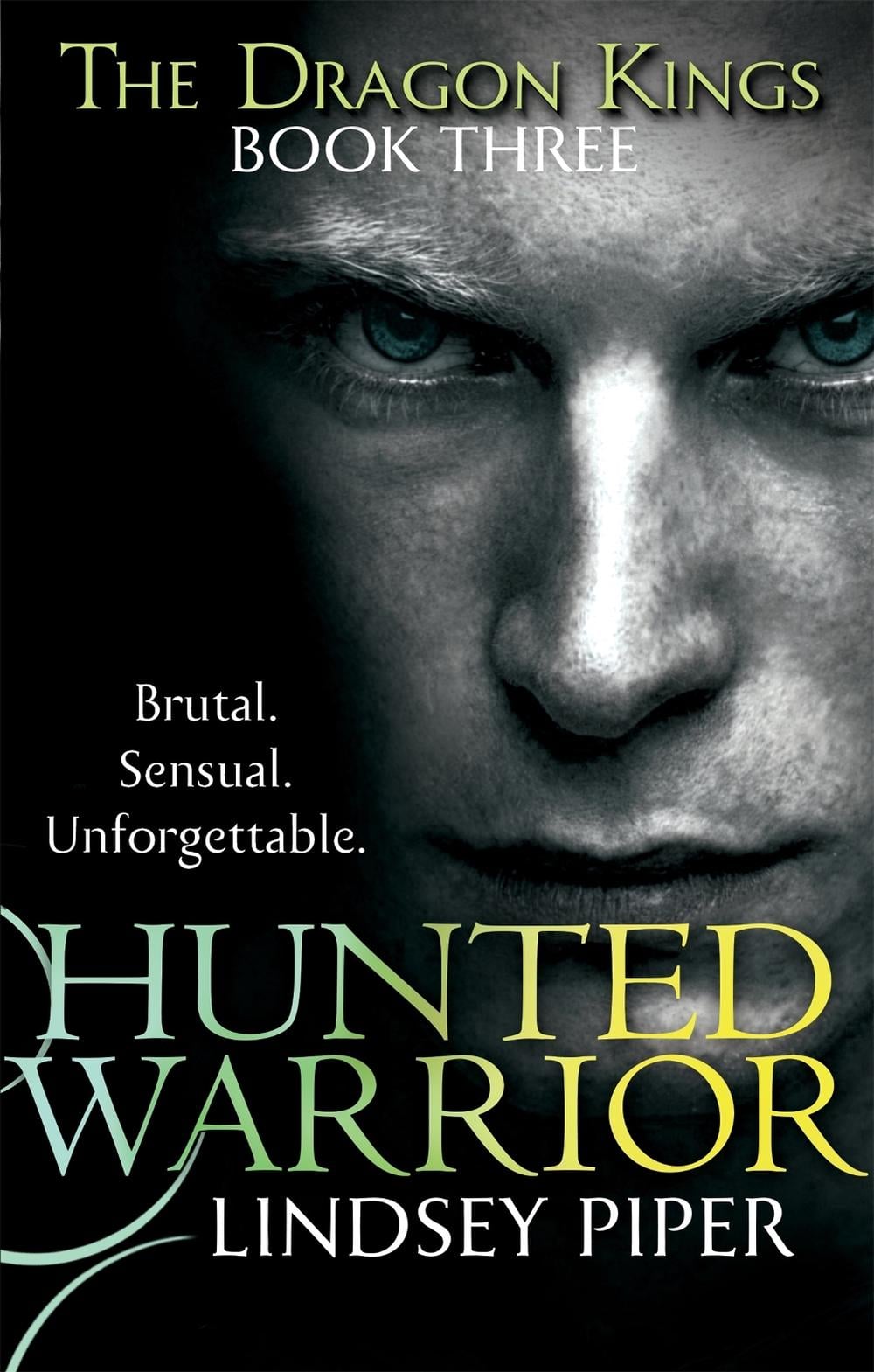 Hunted Warrior by Lindsey Piper - ISBN: 9780349403052