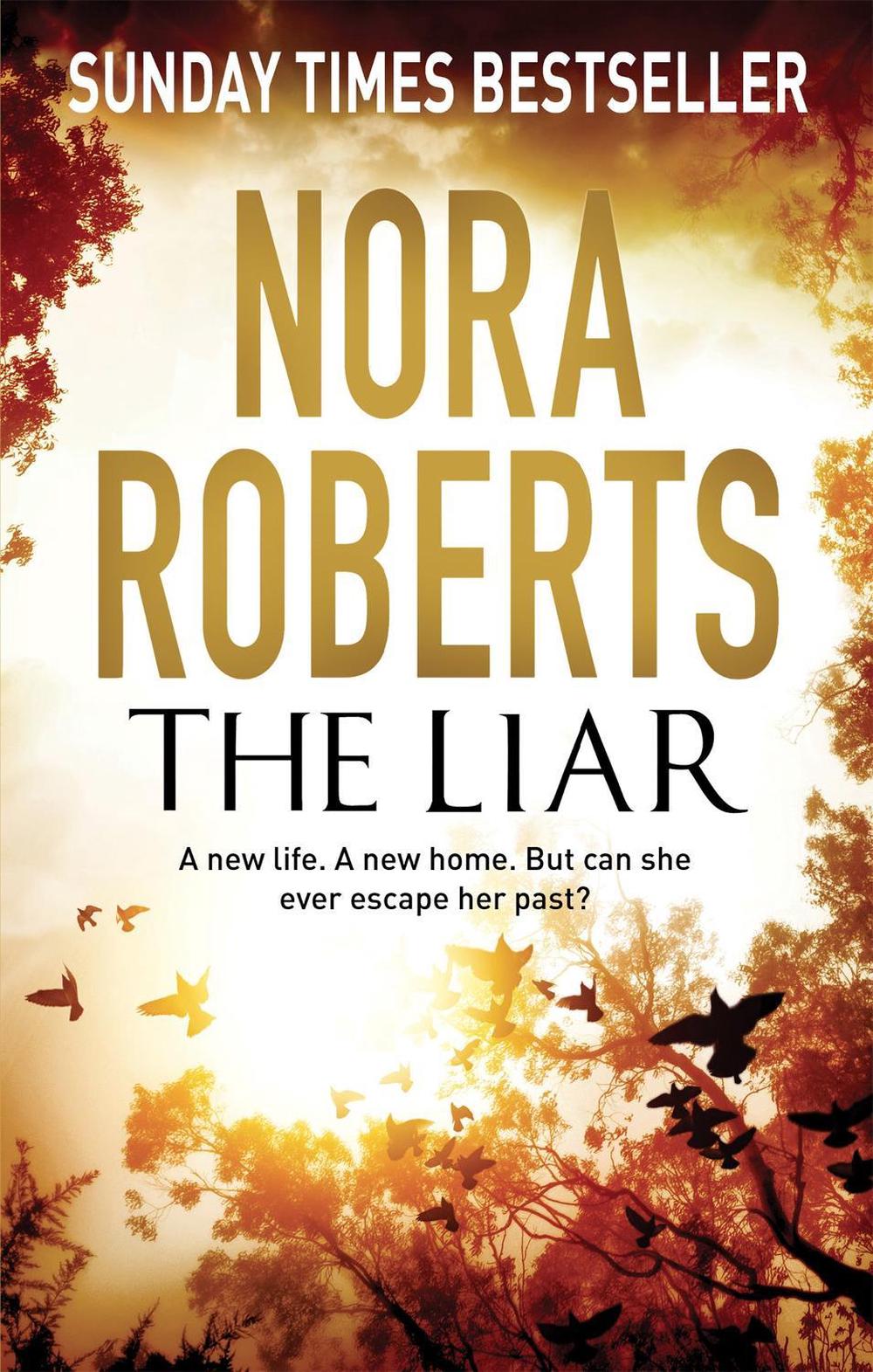 The Liar by Nora Roberts - ISBN: 9780349403786