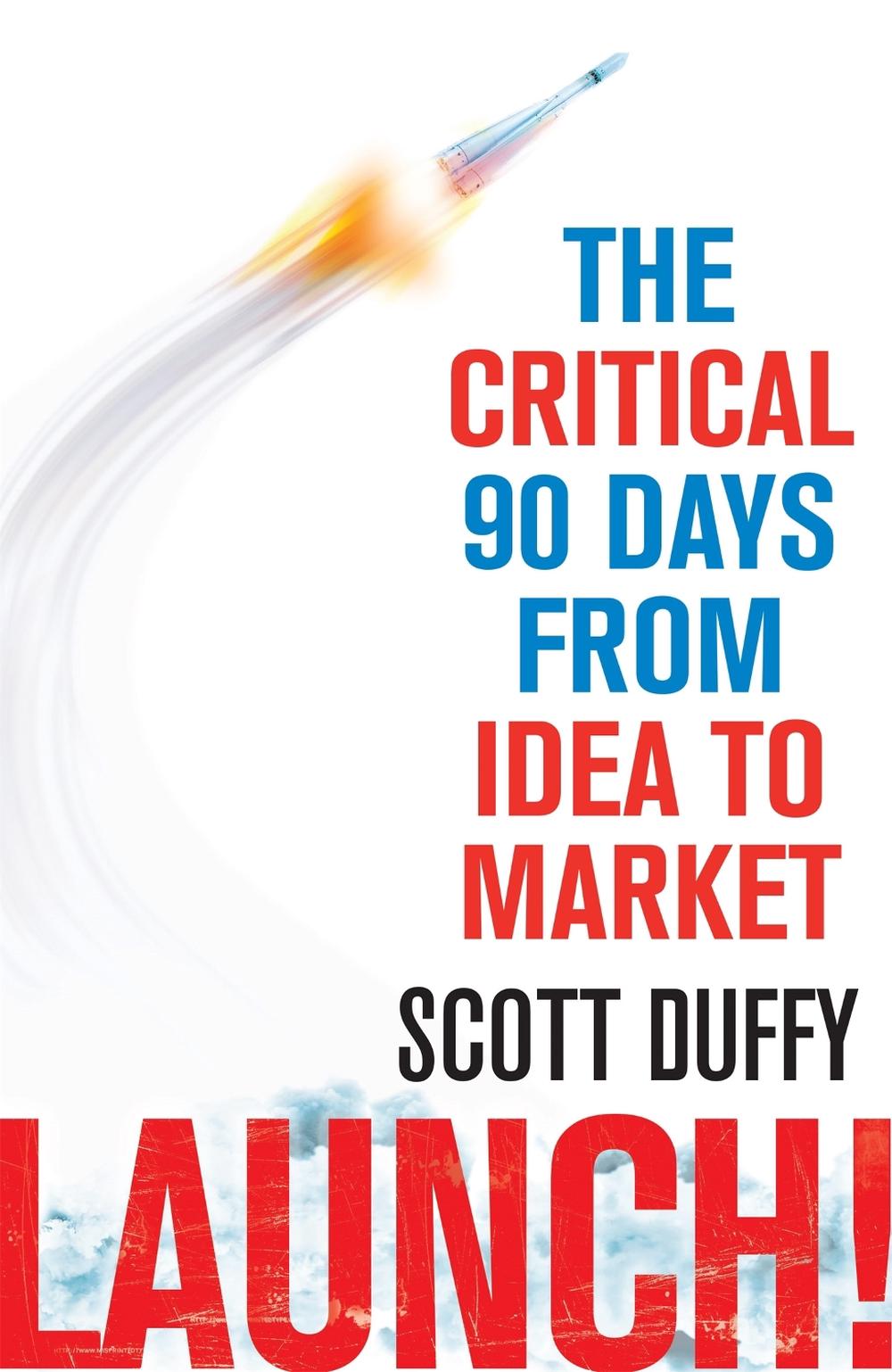 Launch! by Scott Duffy - ISBN: 9780349403984